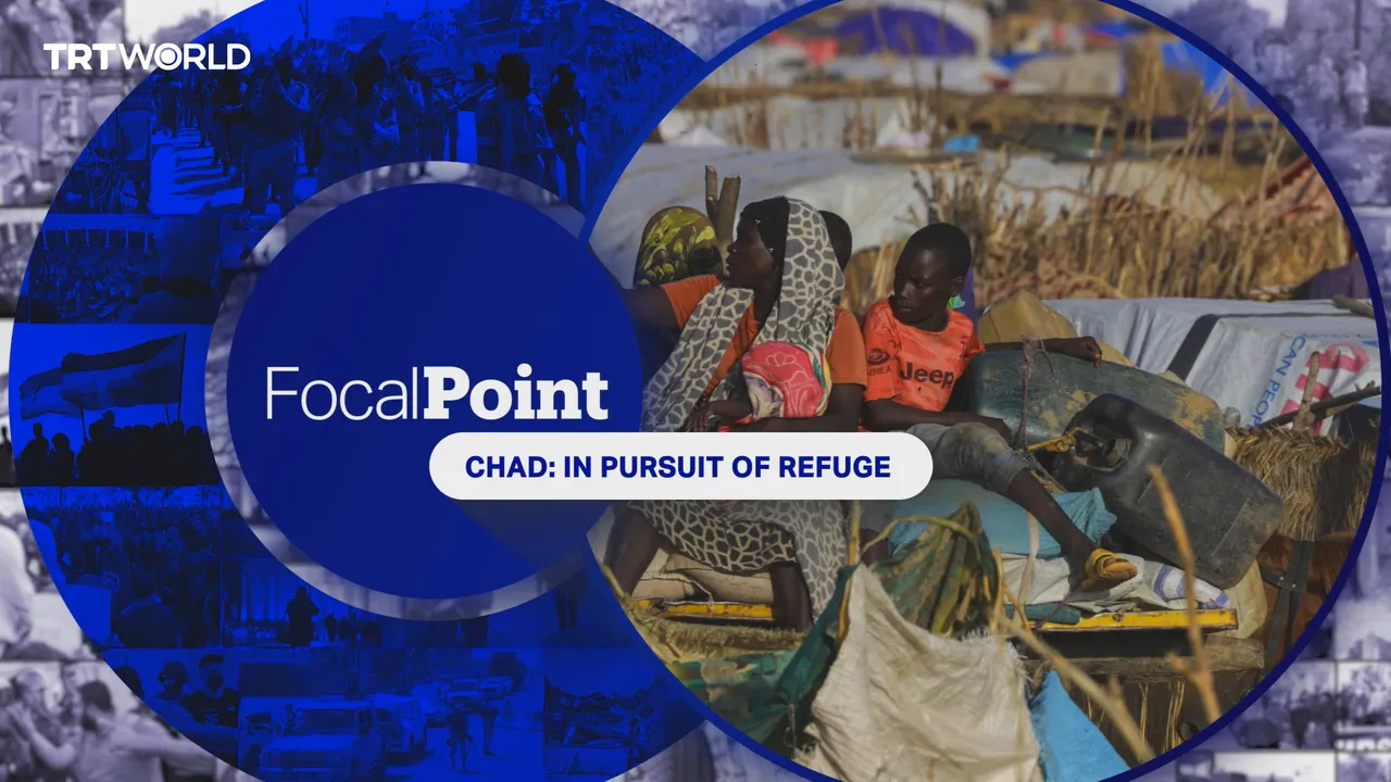 Focal Point | Chad: In Pursuit of Refuge