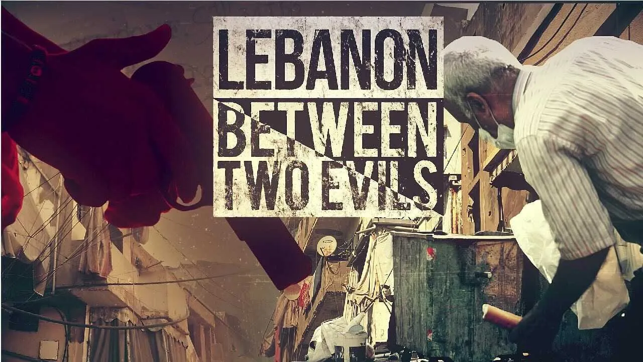 Lebanon, Between Two Evils | Off The Grid Documentary