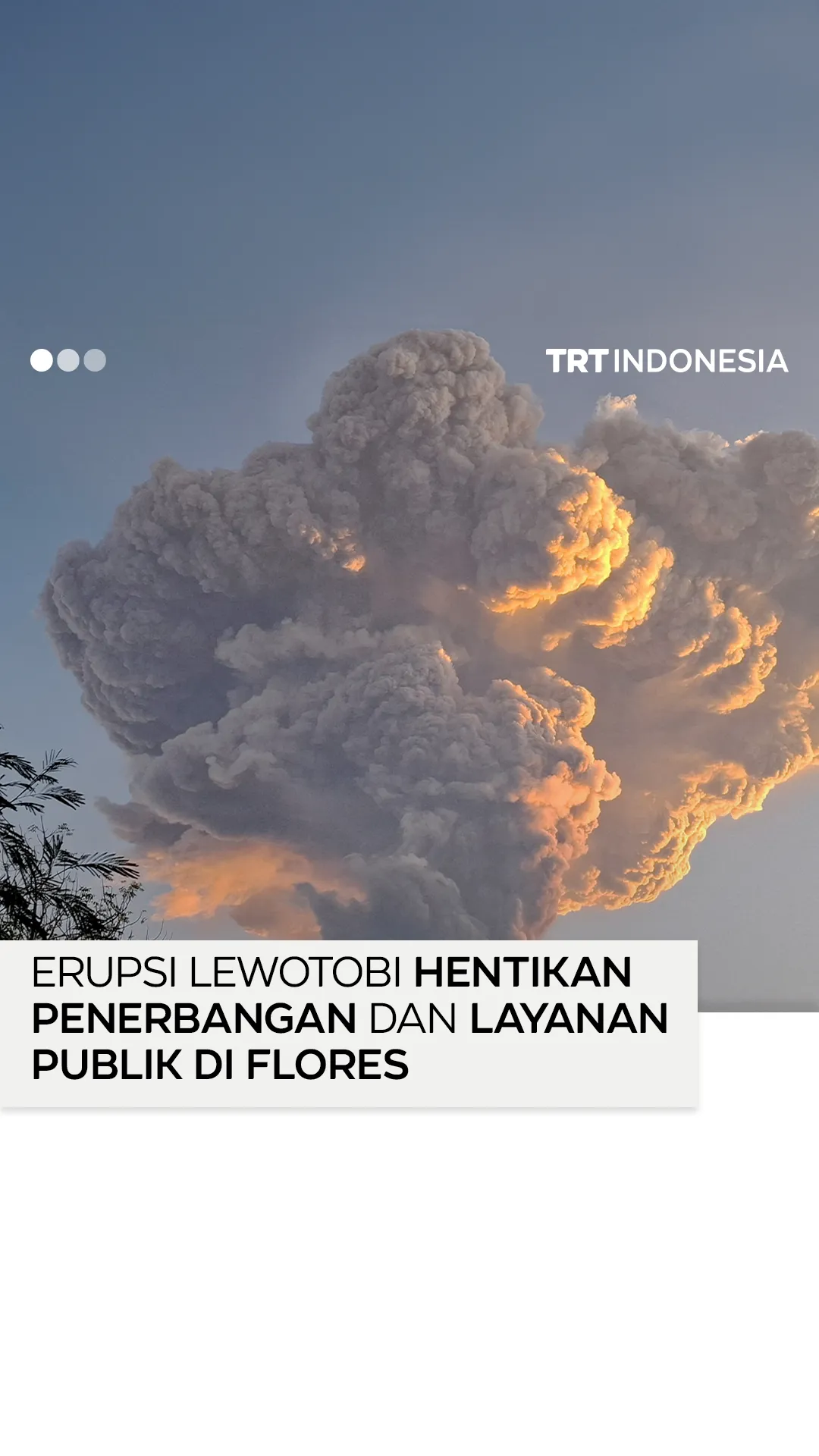 Erupsi Lewotobi hentikan penerbangan dan layanan publik di Flores