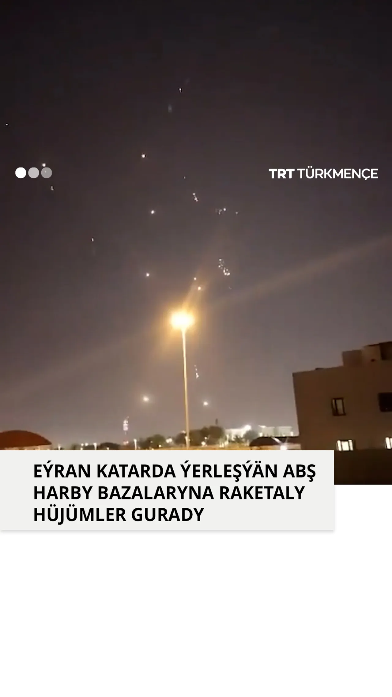 EÝRAN KATARDA ÝERLEŞÝÄN ABŞ HARBY BAZALARYNA RAKETALY HÜJÜMLER GURADY