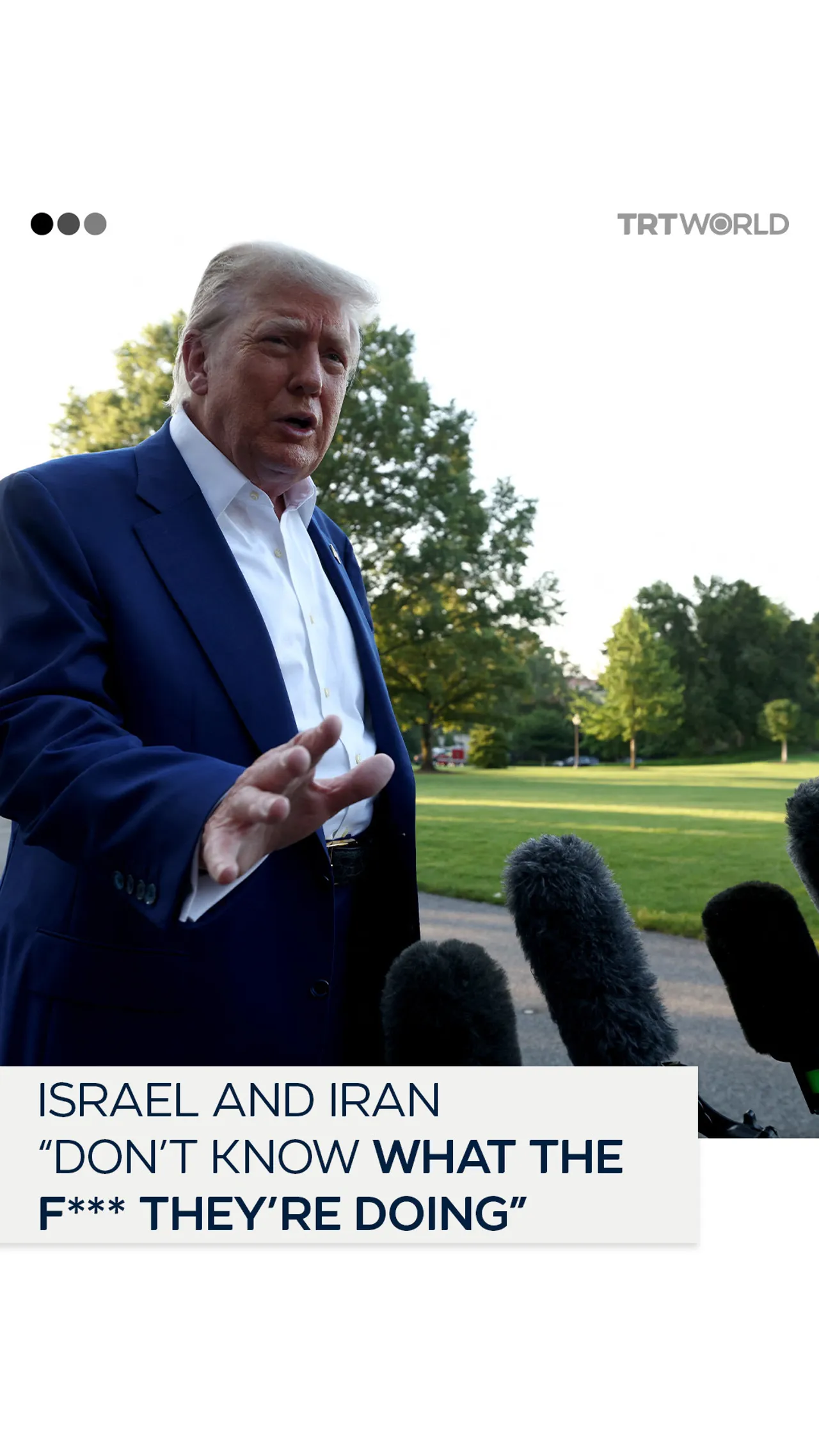 Trump expresses his frustration at Iran and Israel