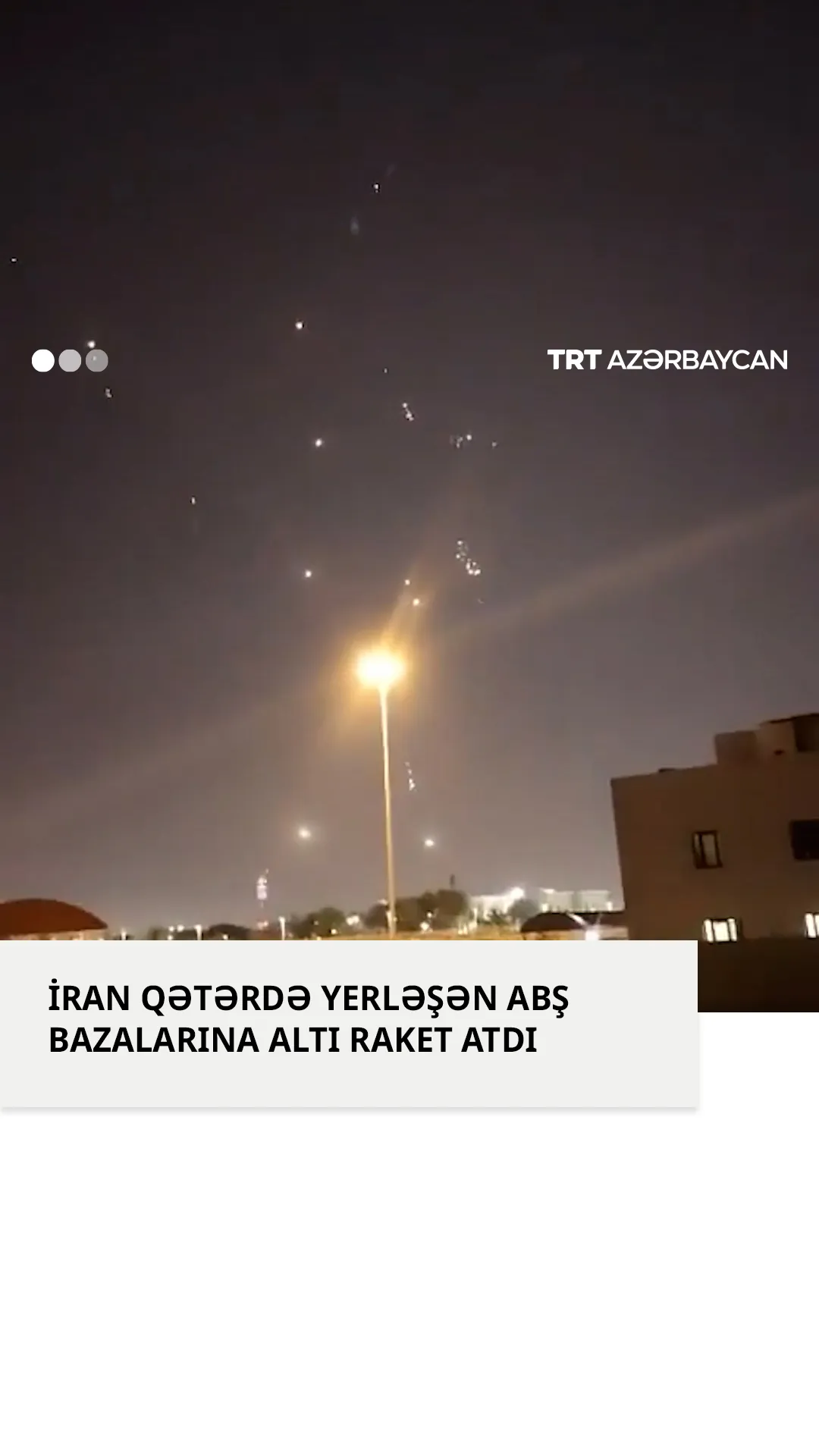 İran Qətərdə yerləşən ABŞ bazalarına altı raket atdı