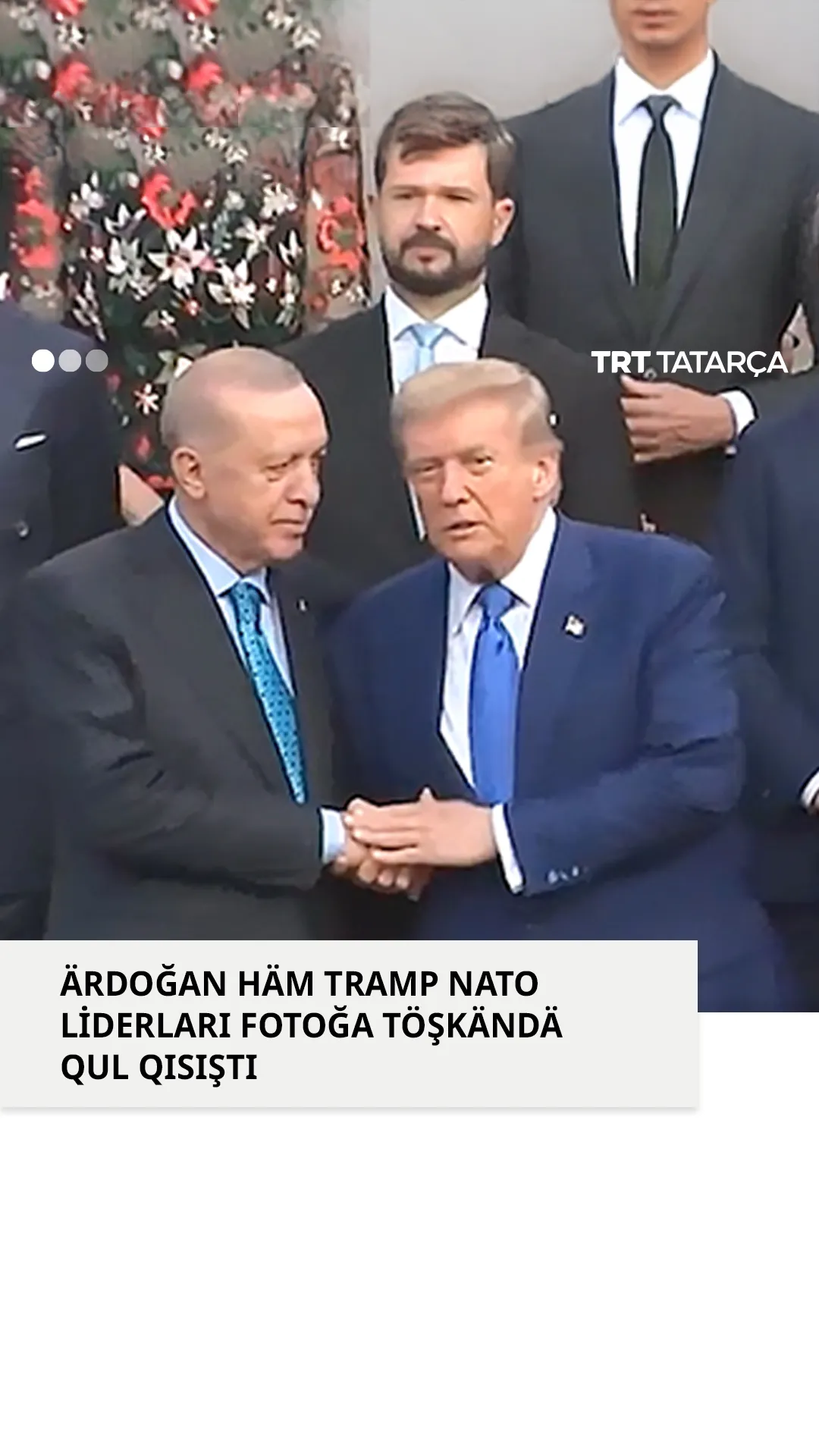 Ärdoğan häm Tramp NATO liderları fotoğa töşkändä qul qısıştı