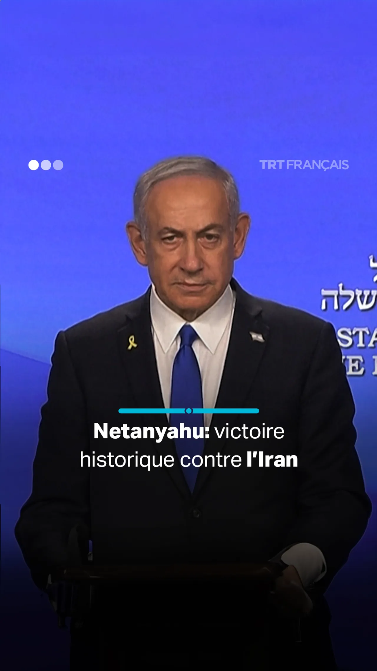 Netanyahu: victoire historique contre l’Iran