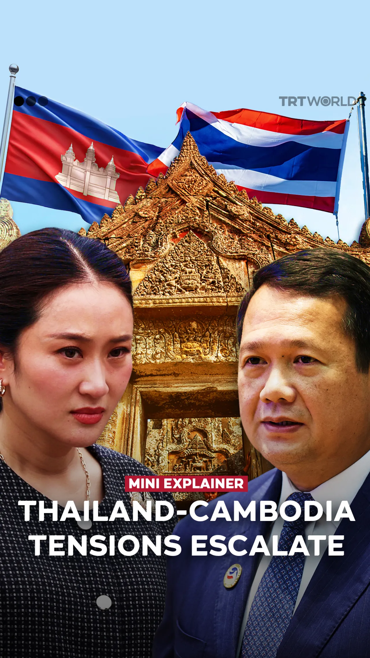 Clashes between Thailand and Cambodia explained