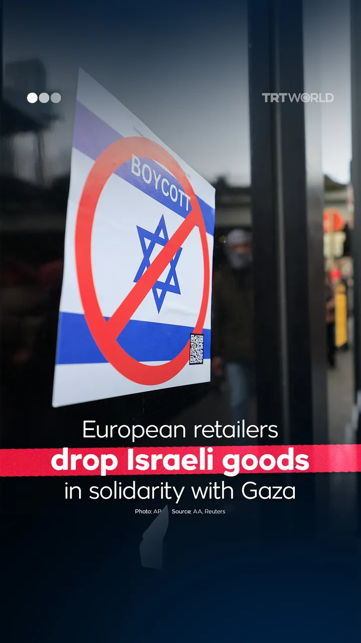 European retailers drop Israeli goods in solidarity with Gaza