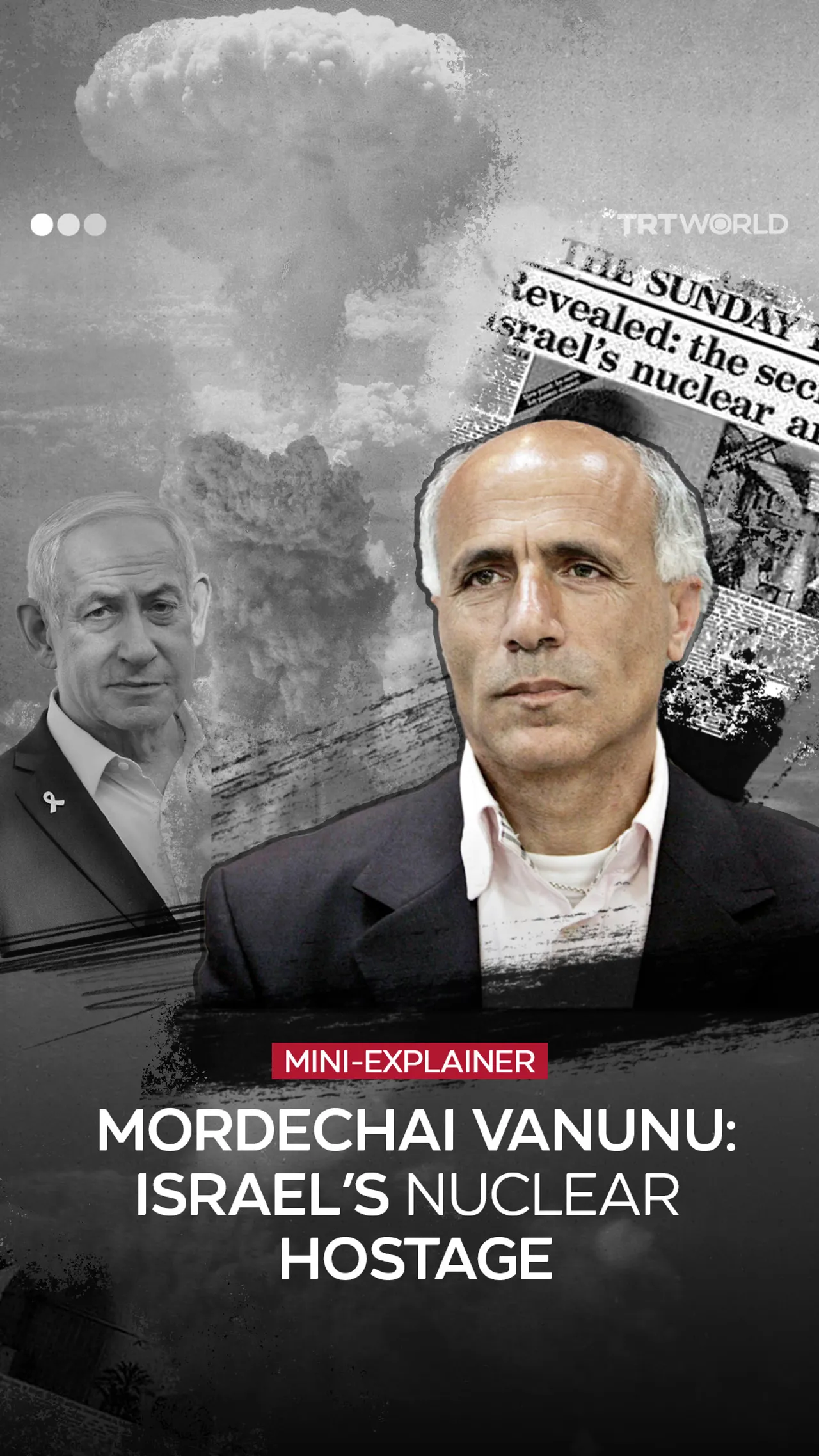Mordechai Vanunu: Israel’s nuclear hostage