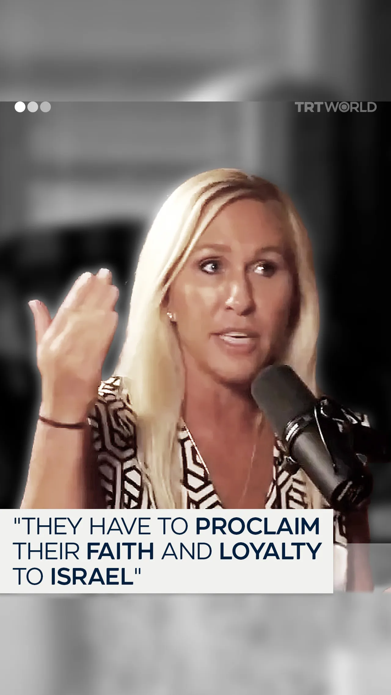 Marjorie Taylor Greene: "They have to proclaim their faith and loyalty to Israel"