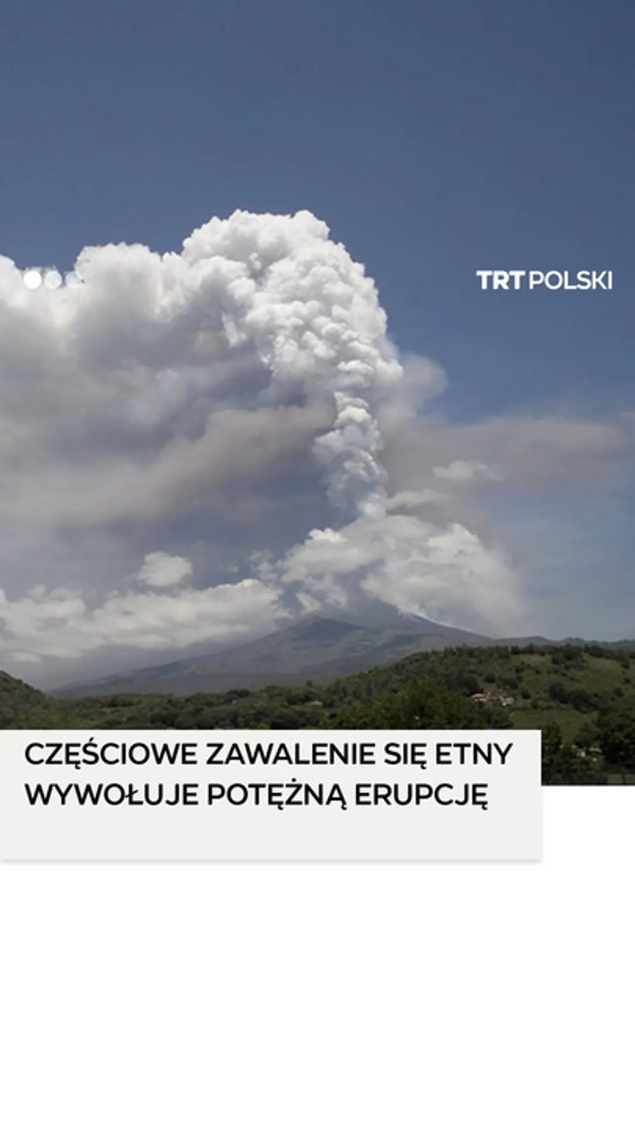 Częściowe zawalenie się włoskiej Etny wywołuje fontannę lawy i chmurę erupcyjną