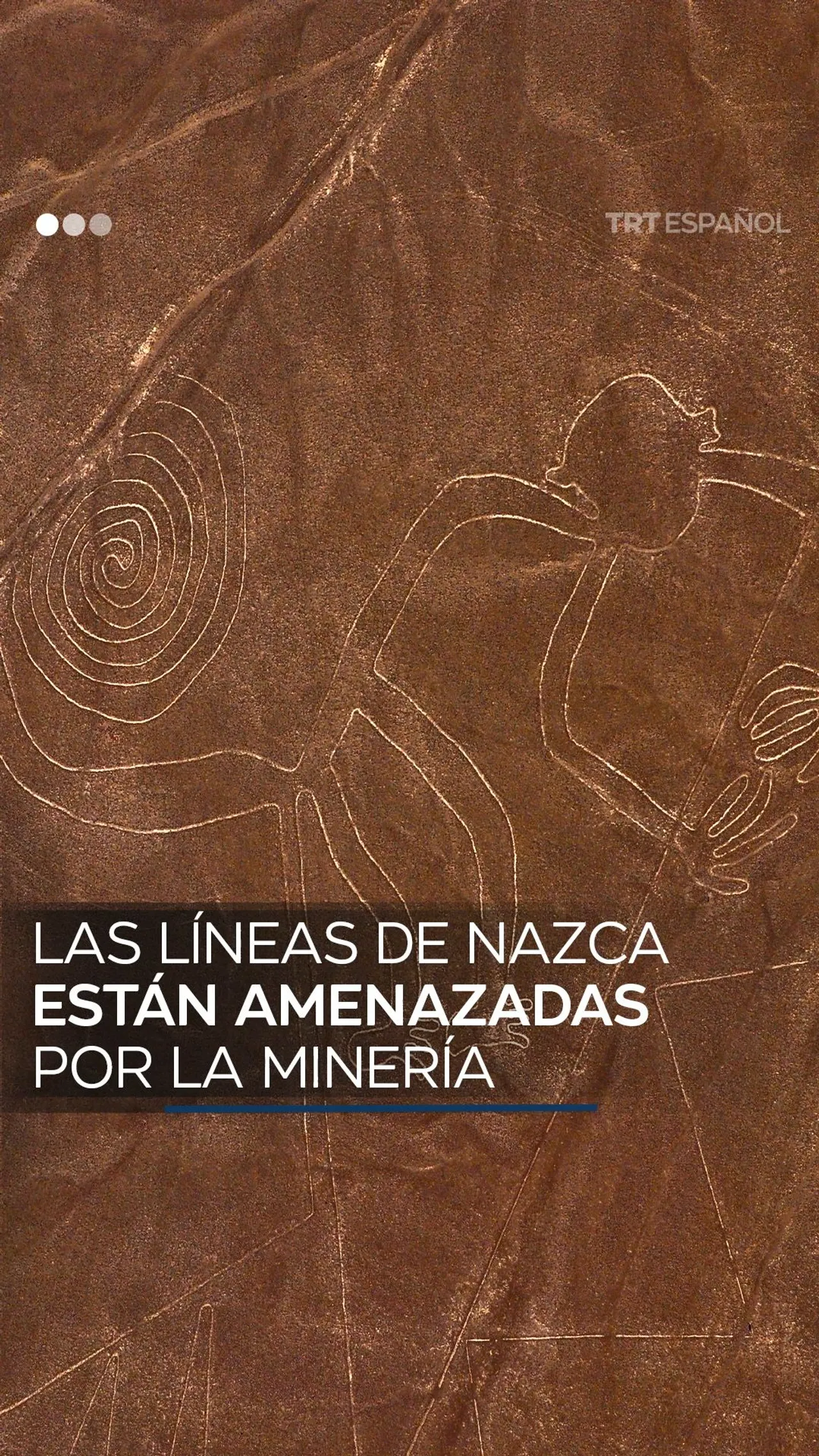 Las Líneas de Nazca pierden terreno ante la minería