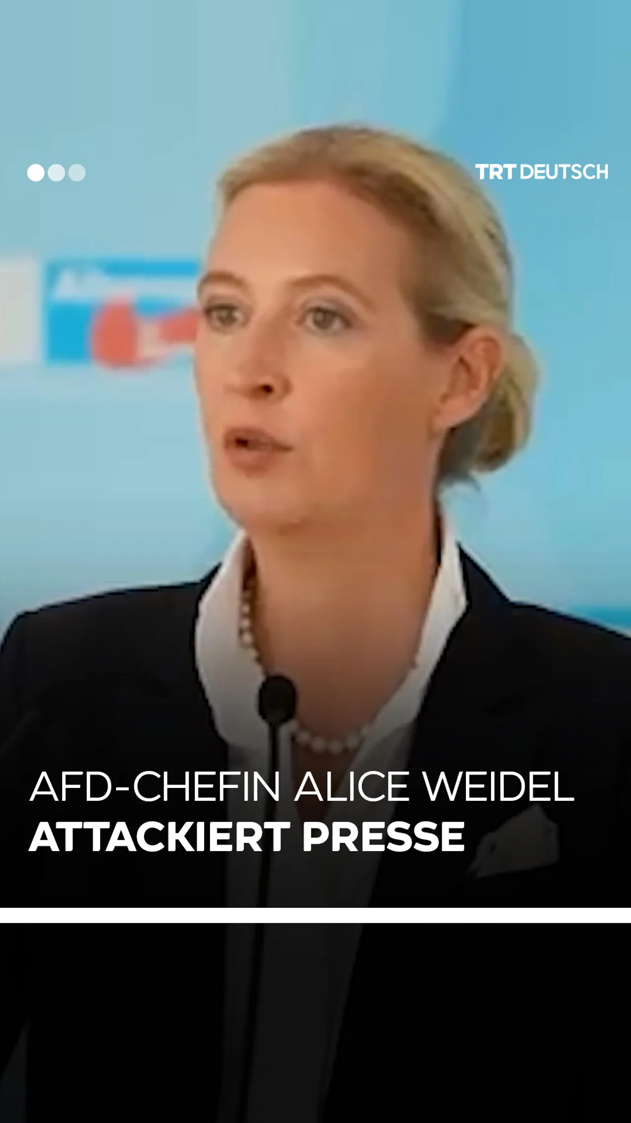 AfD-Chefin Alice Weidel
attackiert Presse