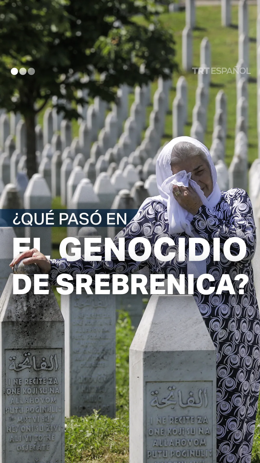 ¿Qué pasó en el genocidio de Srebrenica?