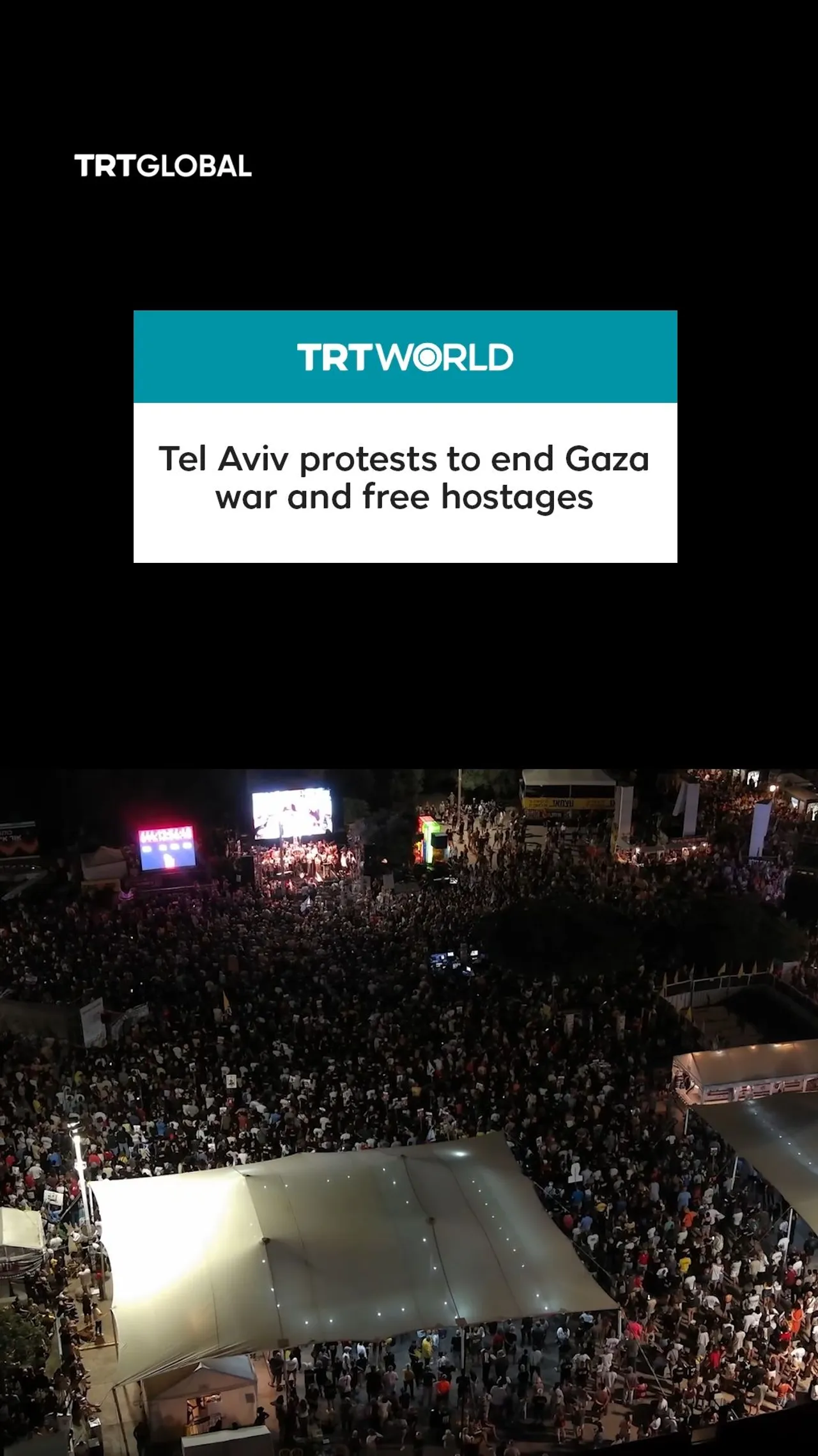 Israelis protest to end Gaza war and free hostages