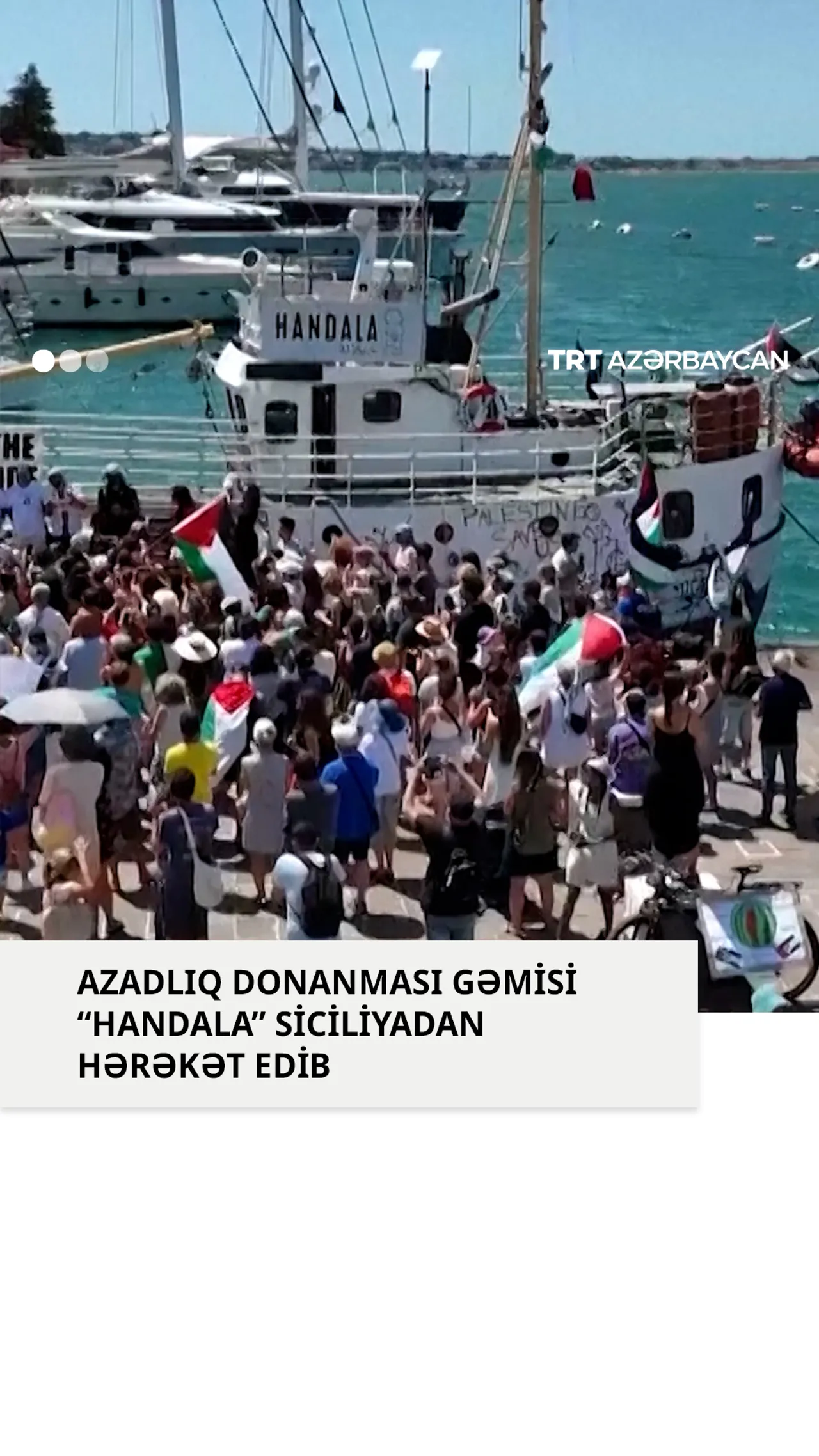 Qəzzaya yola düşən Azadlıq Donanması gəmisi Siciliyadan hərəkət edib