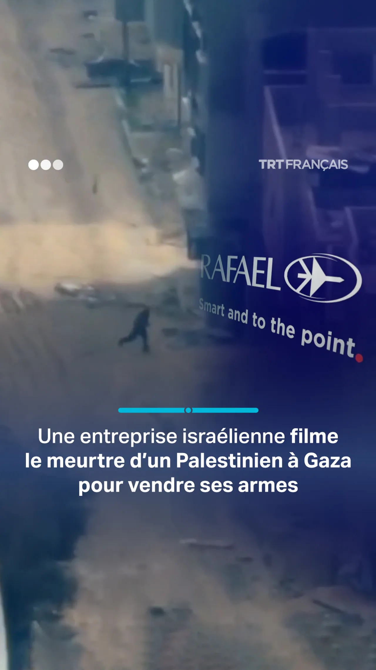Une entreprise israélienne filme le meurtre d’un Palestinien à Gaza pour vendre ses armes