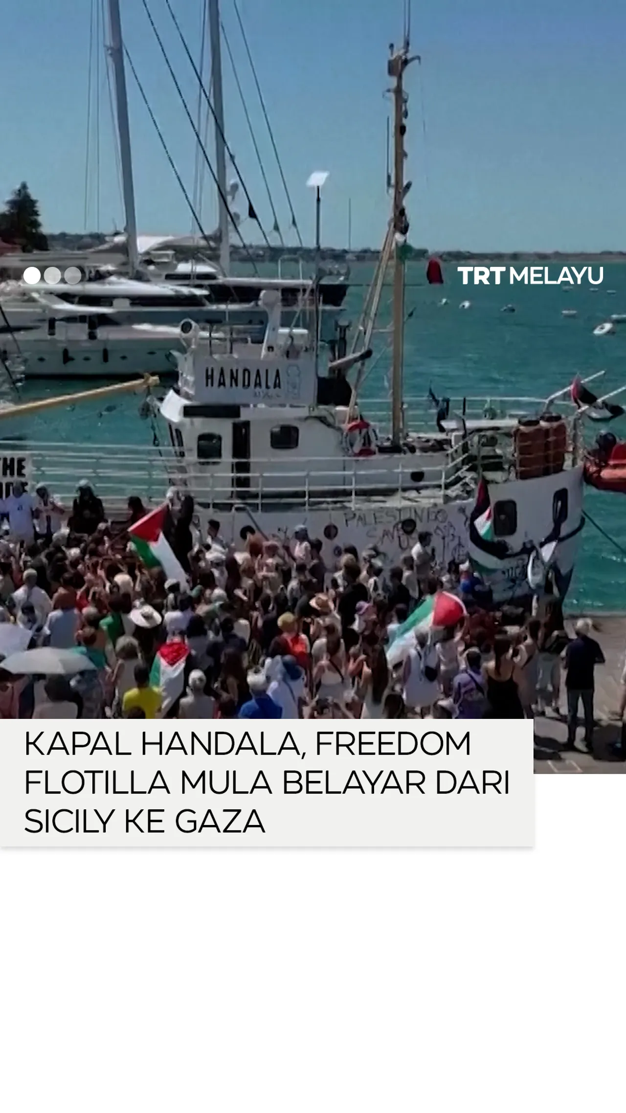 Kapal Freedom Flotilla mula belayar dari Sicily ke Gaza