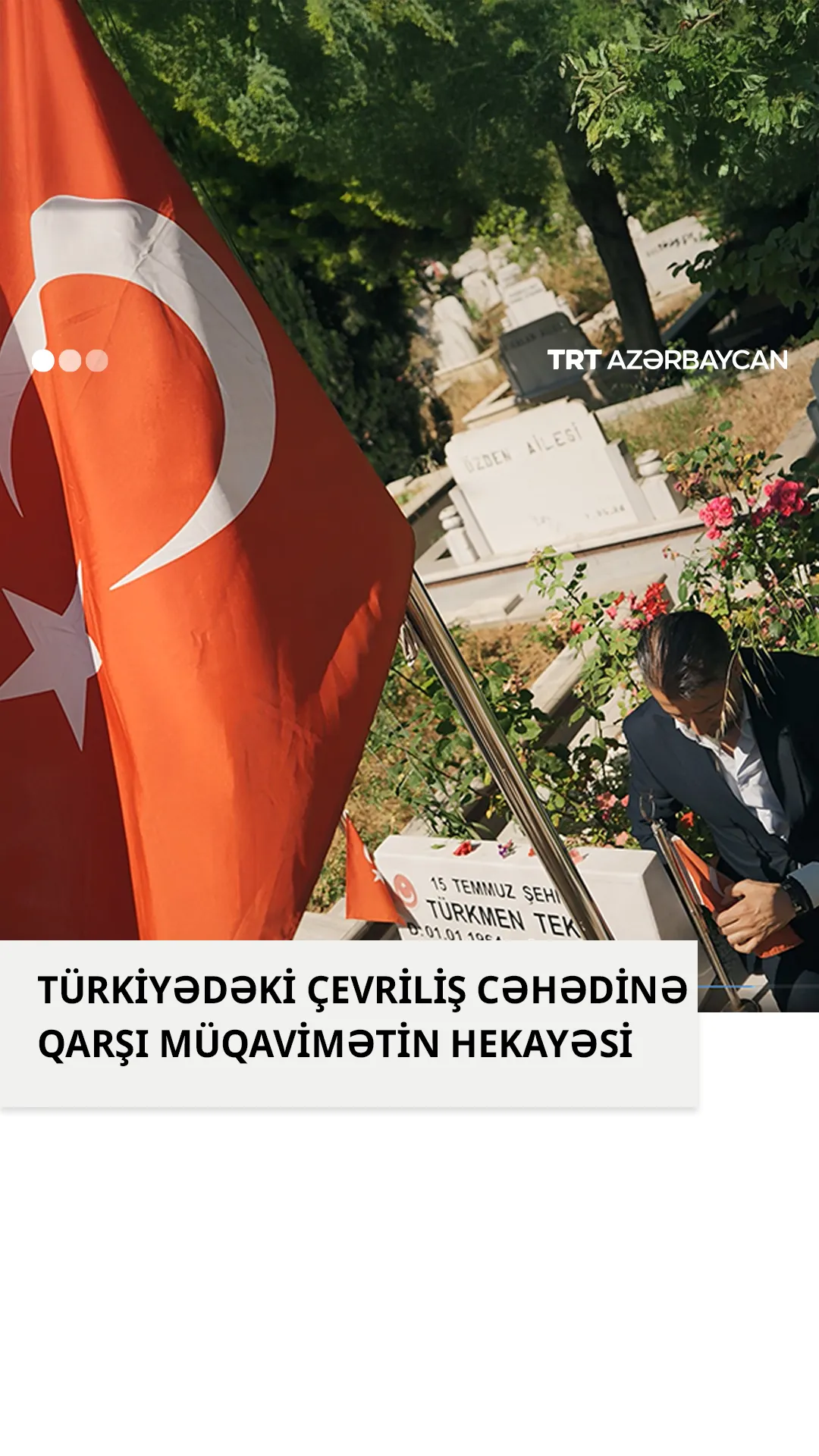 Türkiyədəki çevriliş cəhdinə qarşı müqavimətin hekayəsi