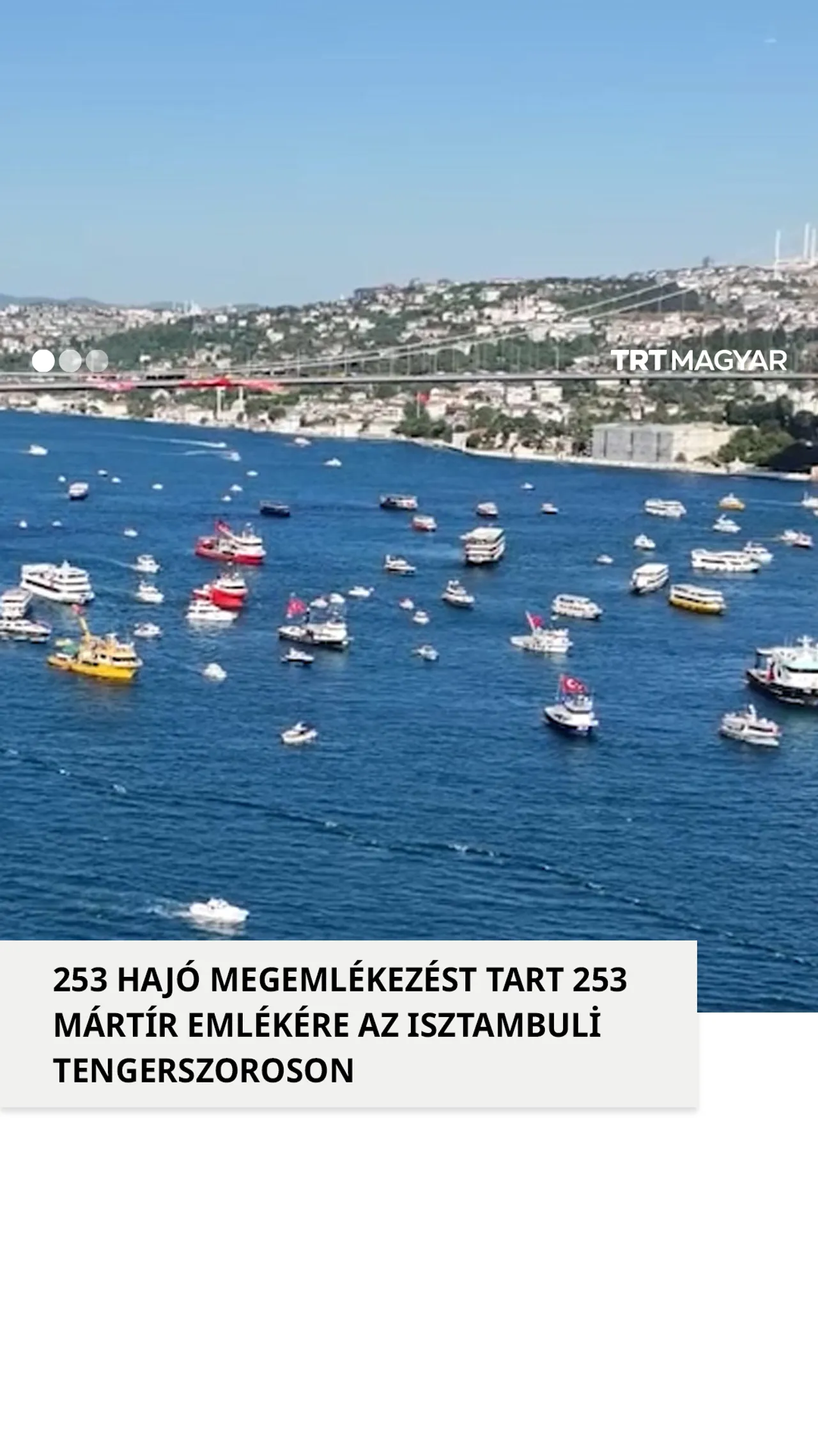 253 hajó megemlékezést tart 253 mártír emlékére az Isztambuli tengerszoroson