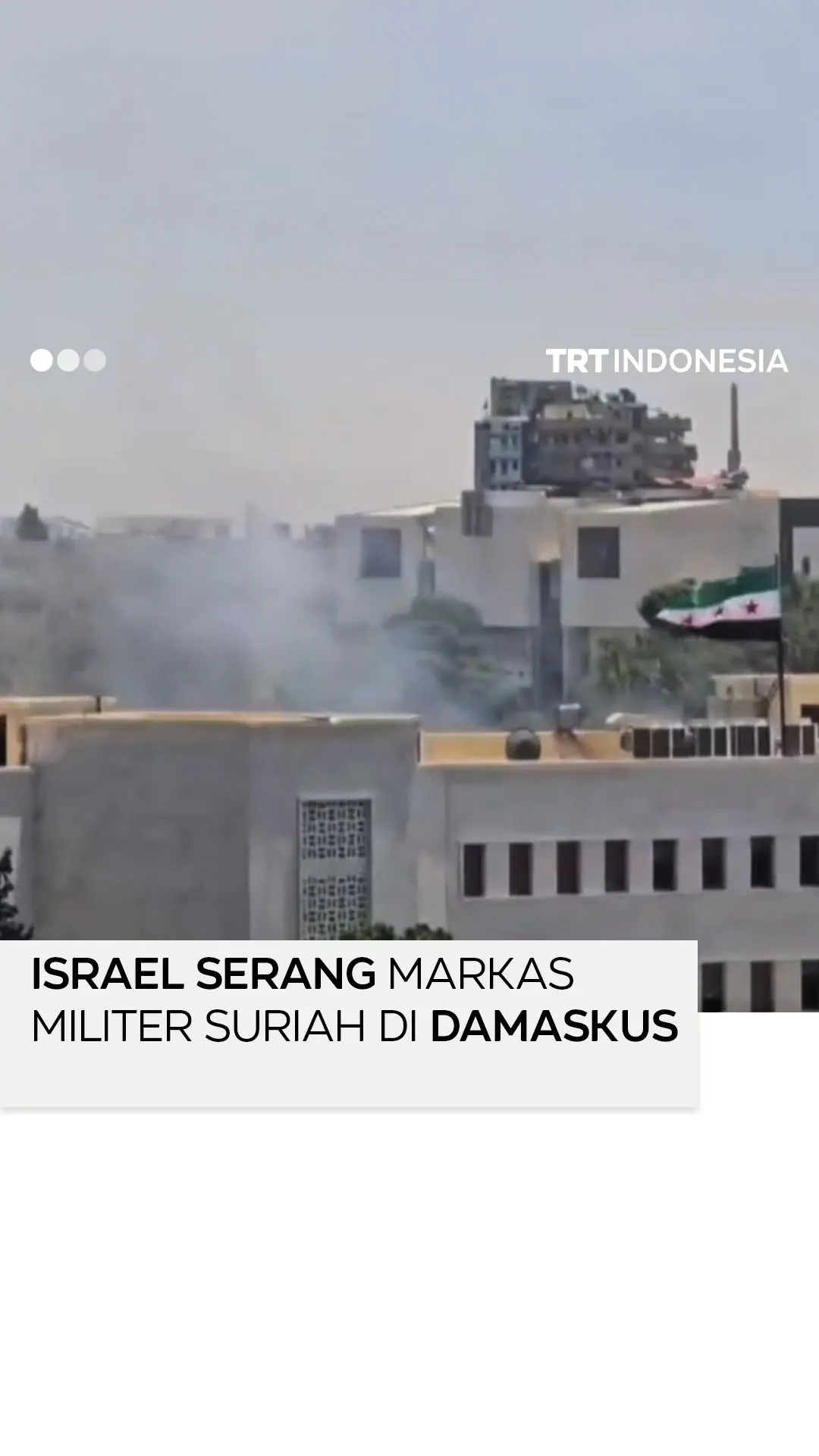 Israel menyerang markas militer Suriah di ibu kota Damaskus