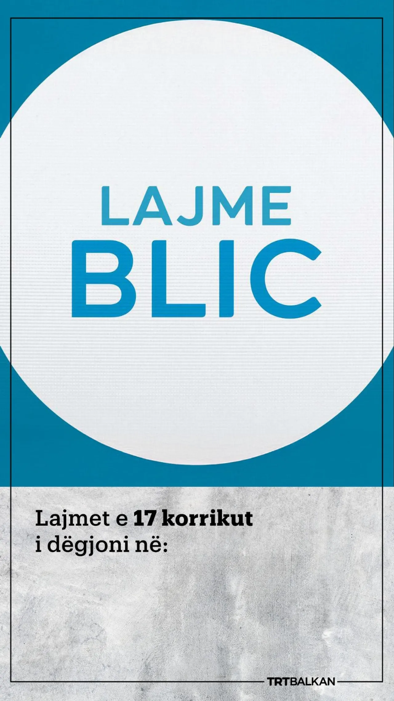Lajmet blic | 17 korrik