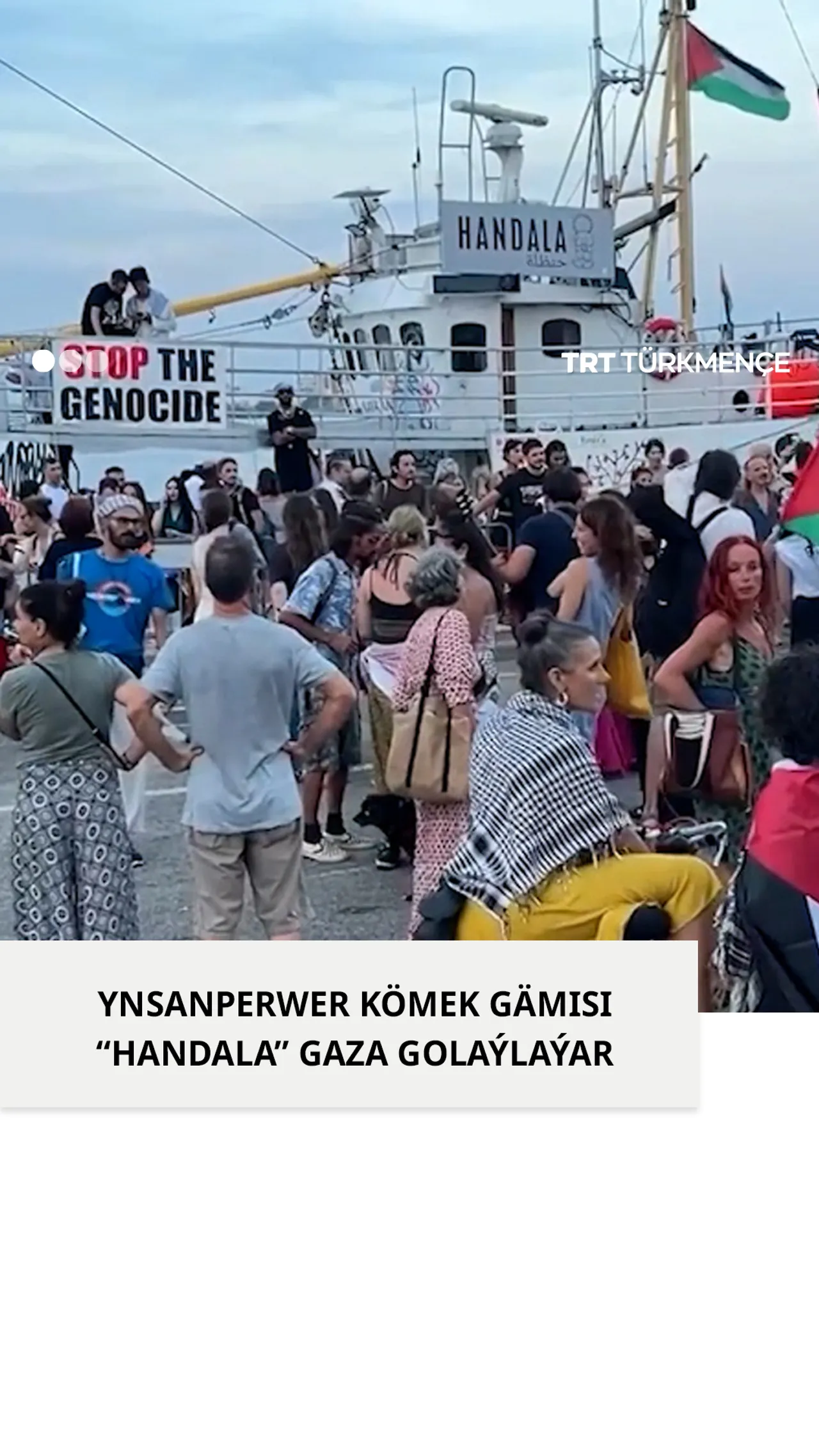 Ynsanperwer kömek gämisi “Handala” Gaza golaýlaýar