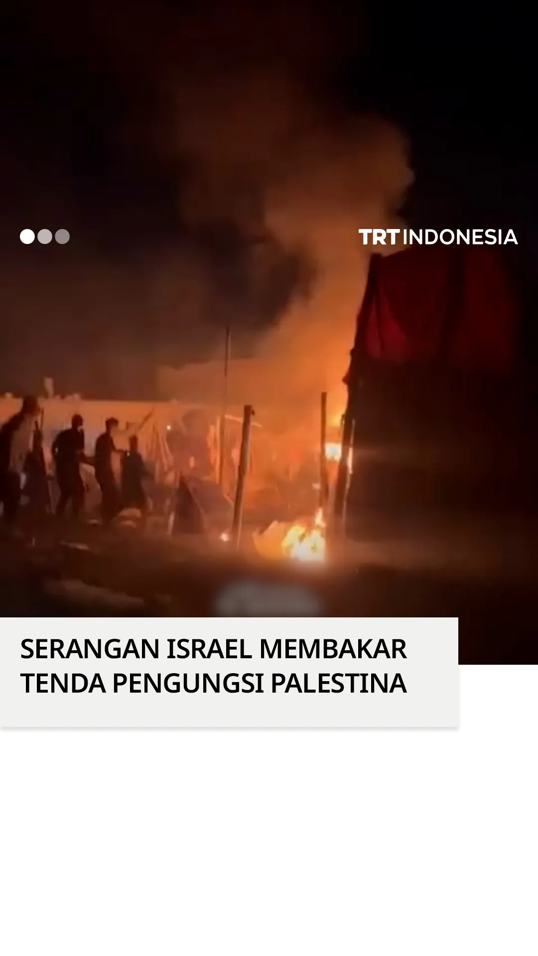 Serangan Israel membakar tenda pengungsi Palestina di Khan Younis