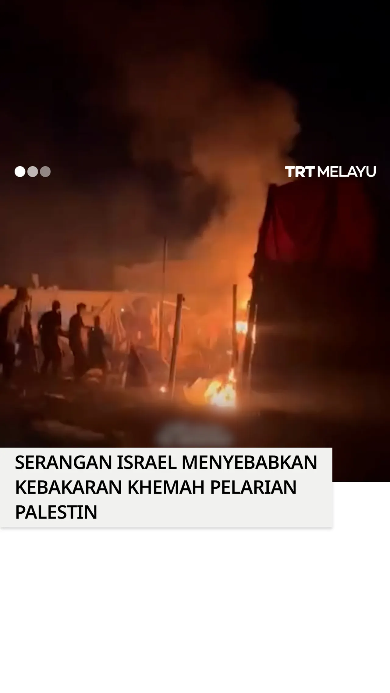 Serangan Israel cetus kebakaran di khemah pelarian Palestin