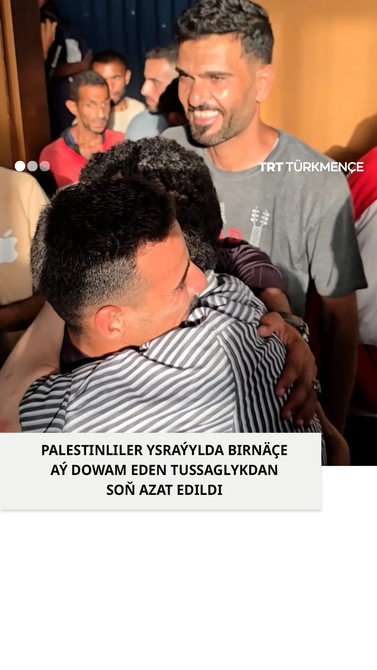 Ysraýyl Gazada saklanan 14 palestinli ýesiri birnäçe ay soň boşatdy