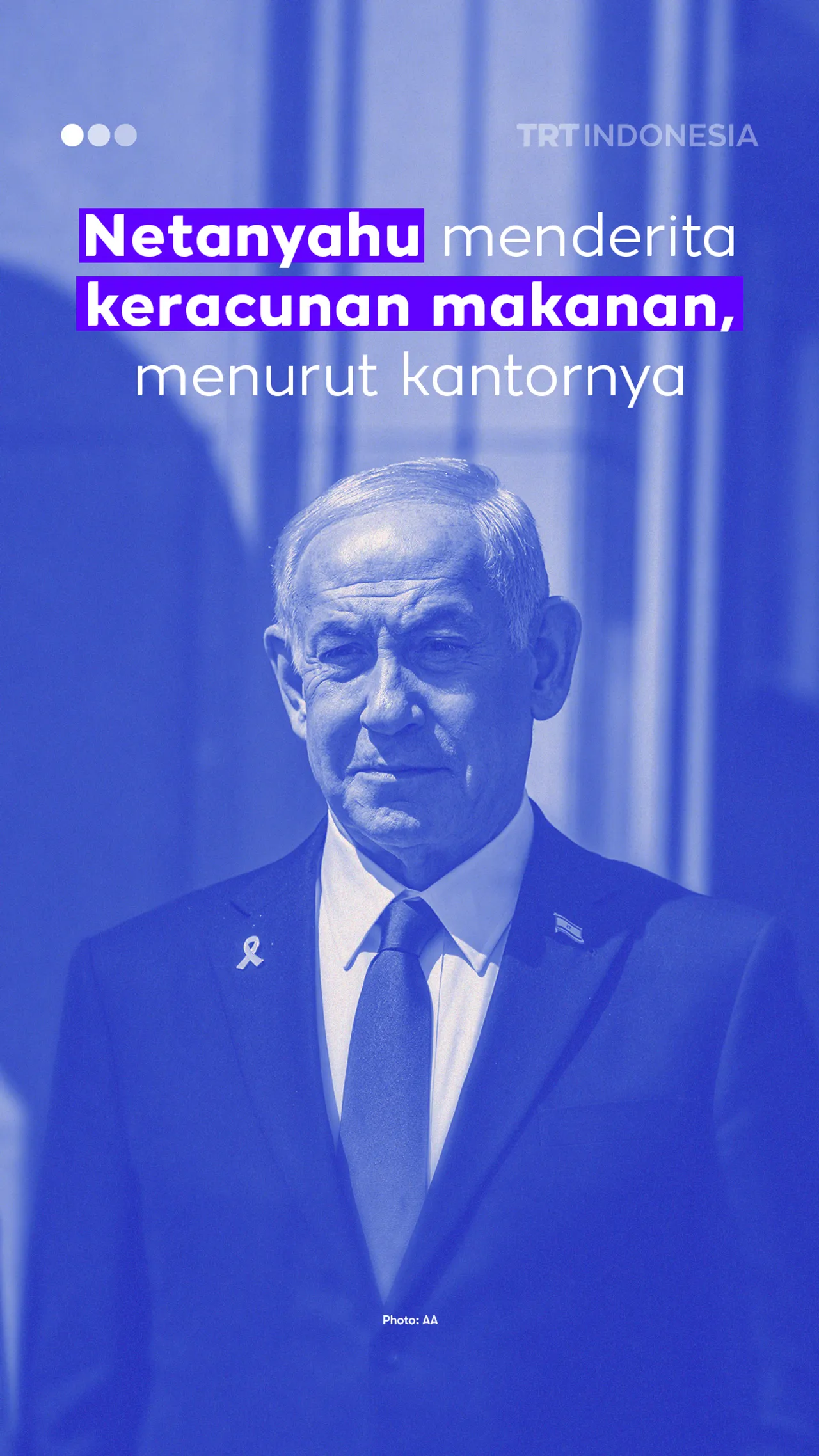 Netanyahu menderita keracunan makanan, menurut kantornya