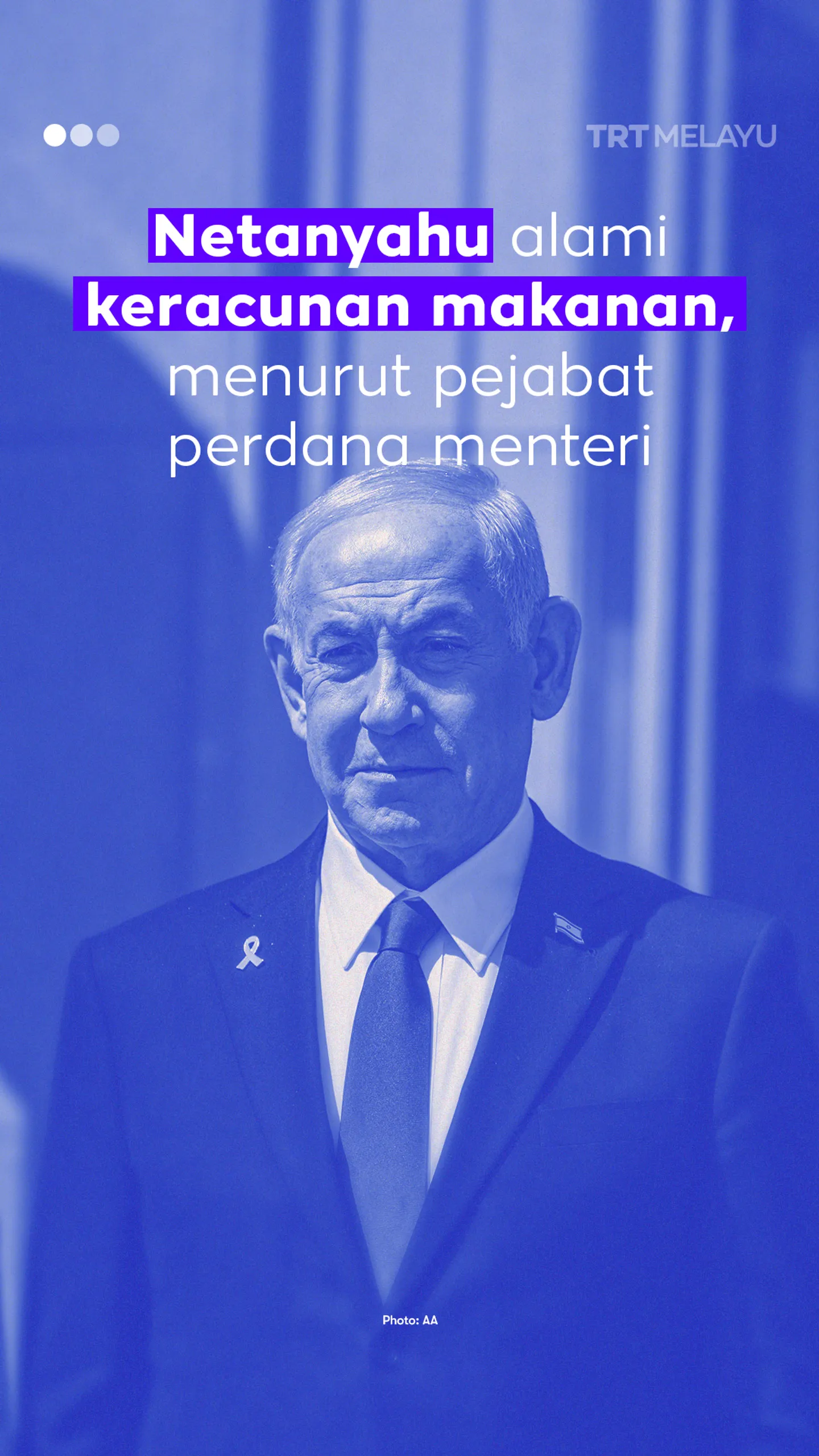 Netanyahu alami keracunan makanan, menurut pejabat perdana menteri