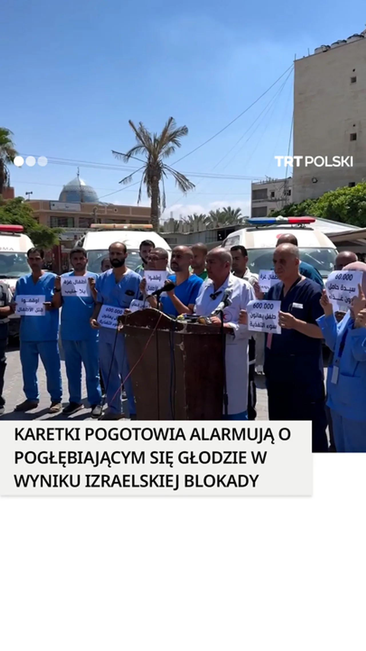 Karetki pogotowia w całej Gazie włączają syreny, podczas gdy Palestyńczycy głodują