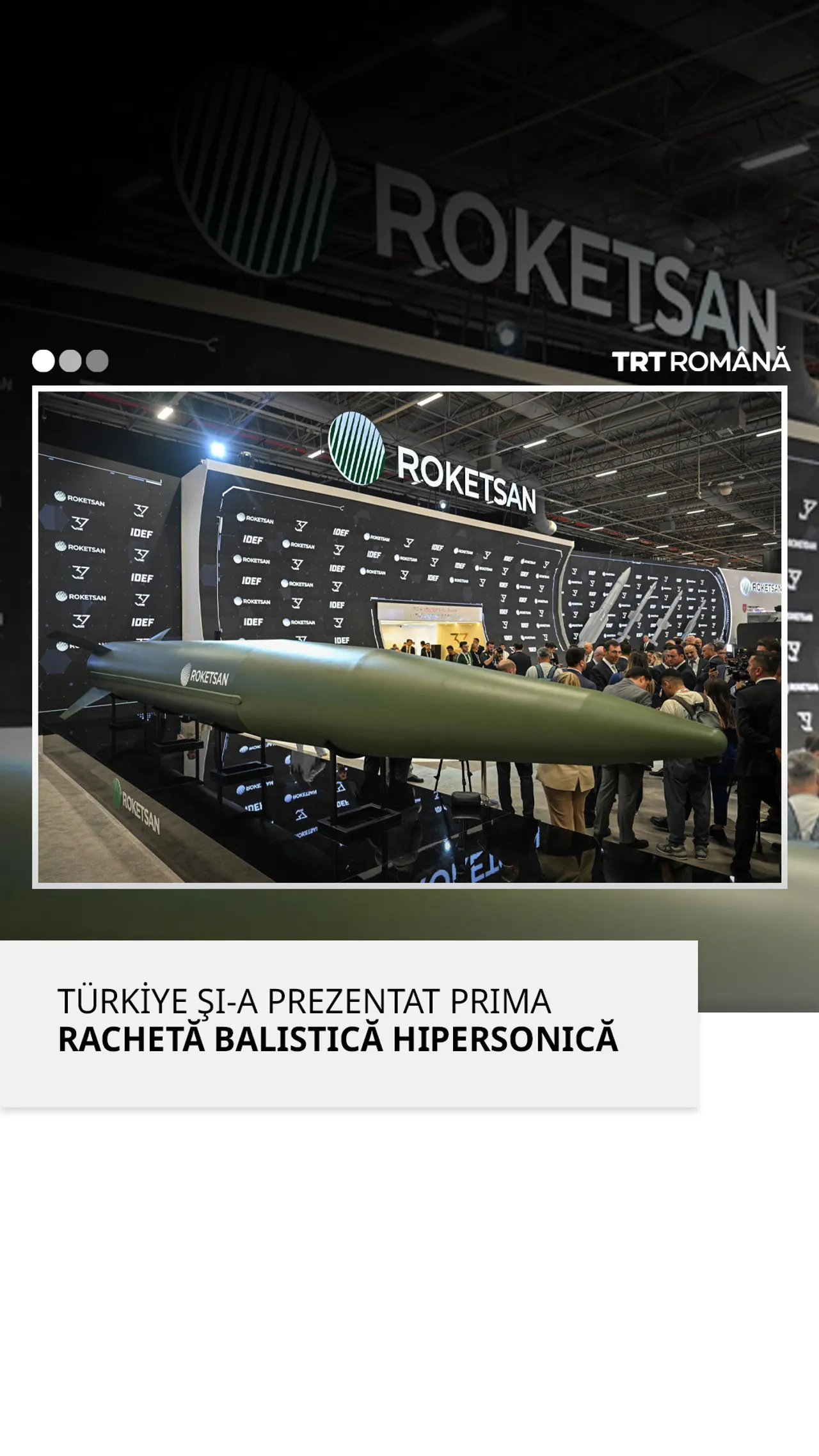 Türkiye și-a prezentat prima rachetă balistică hipersonică