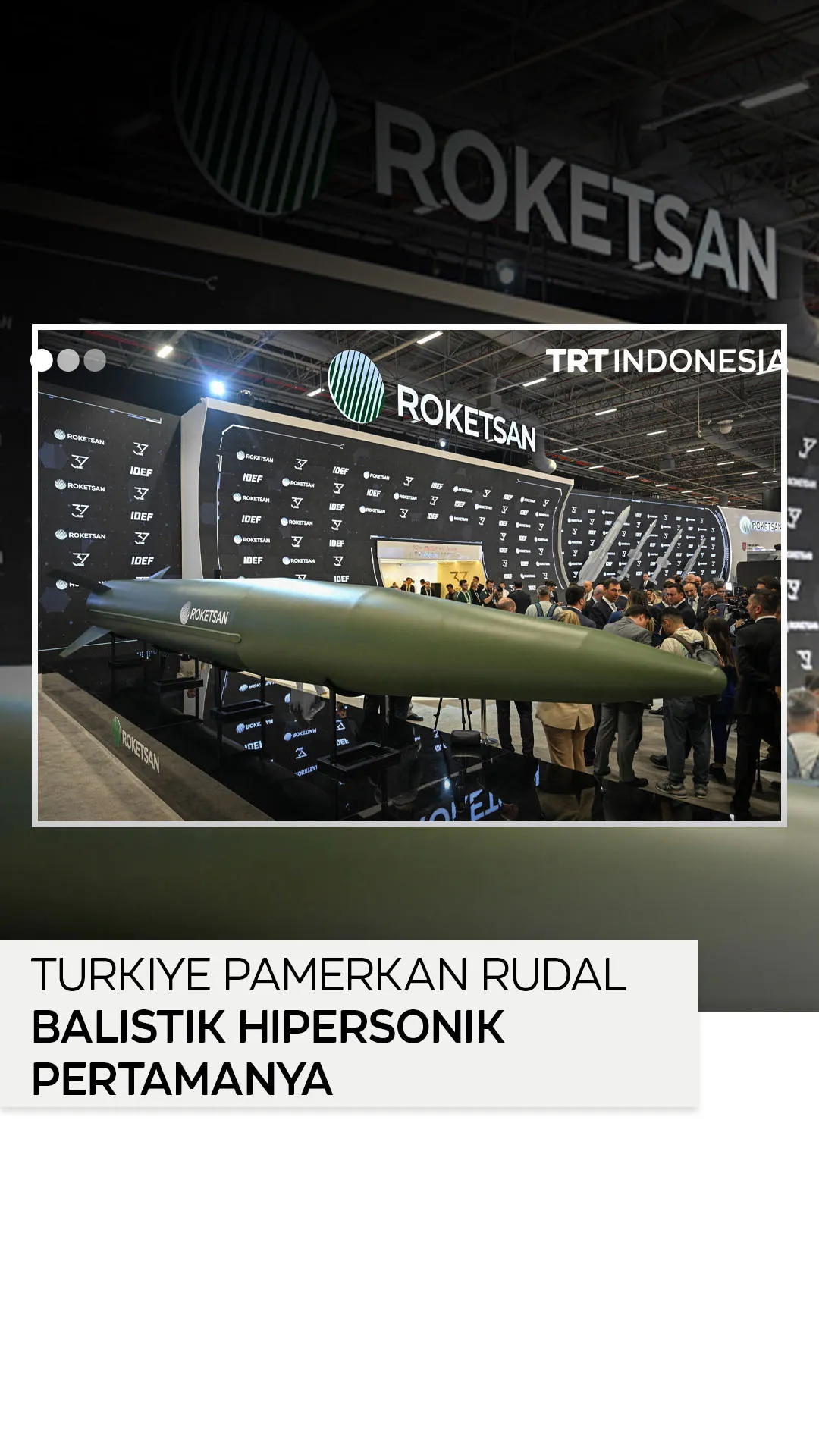 Turkiye pamerkan rudal balistik hipersonik pertama