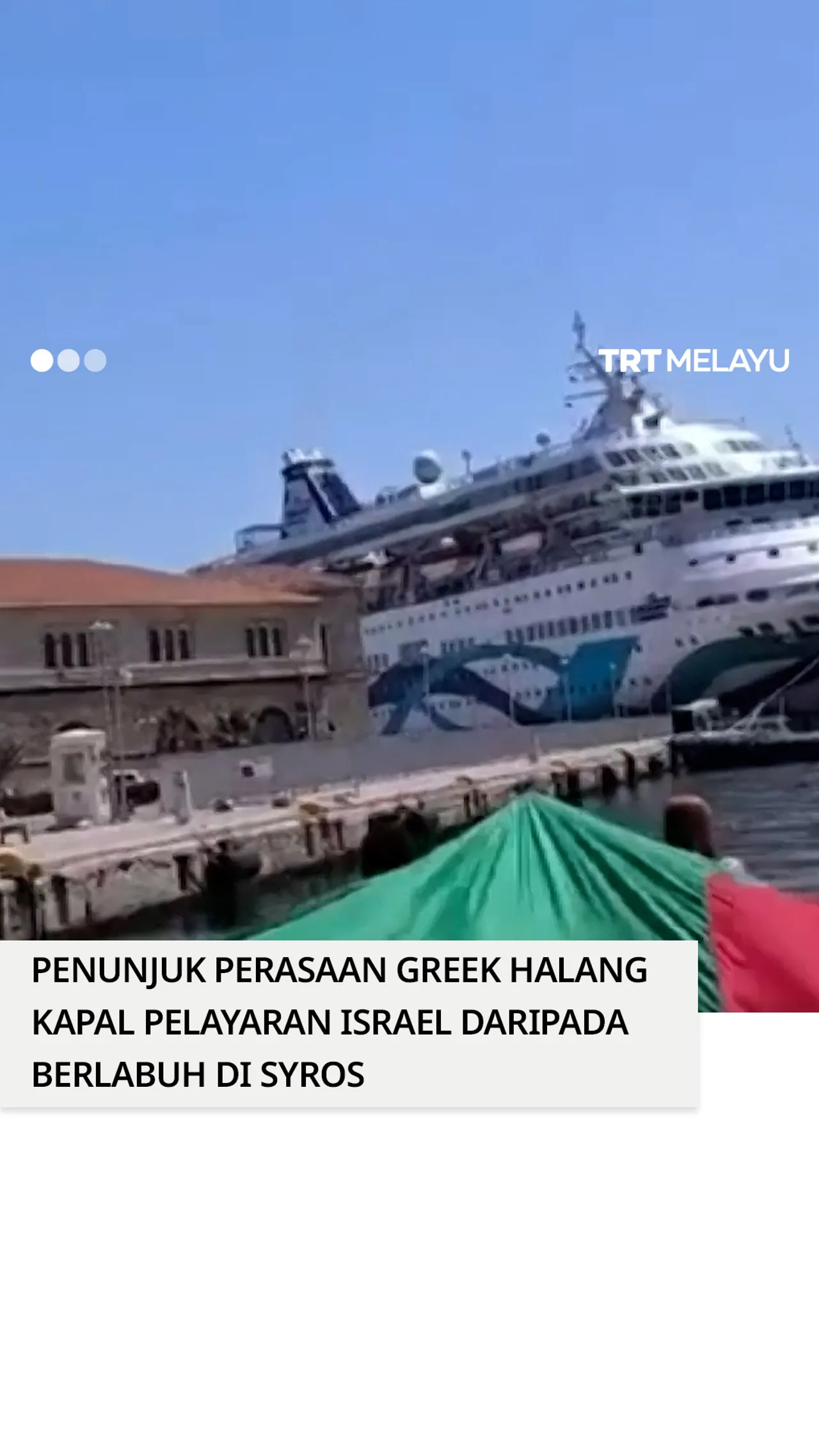 Penunjuk perasaan Greek halang kapal pelayaran Israel daripada berlabuh di Syros
