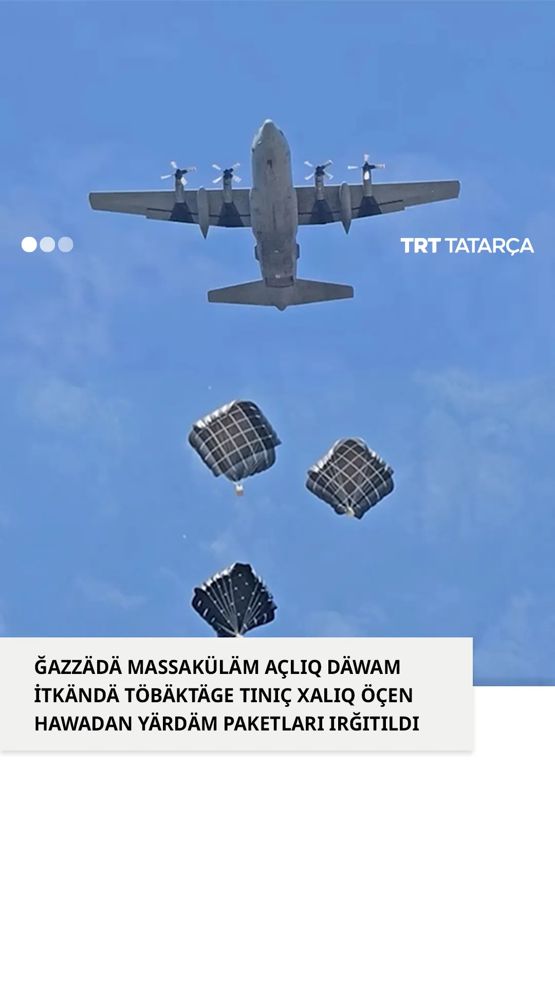 Ğazzädä hawadan yärdäm paketları ırğıtıldı