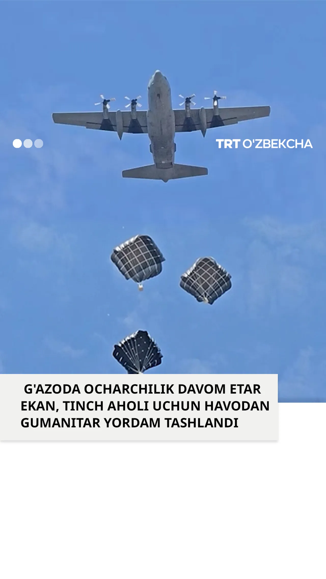G'azo xalqiga havodan gumanitar yordam tashlandi