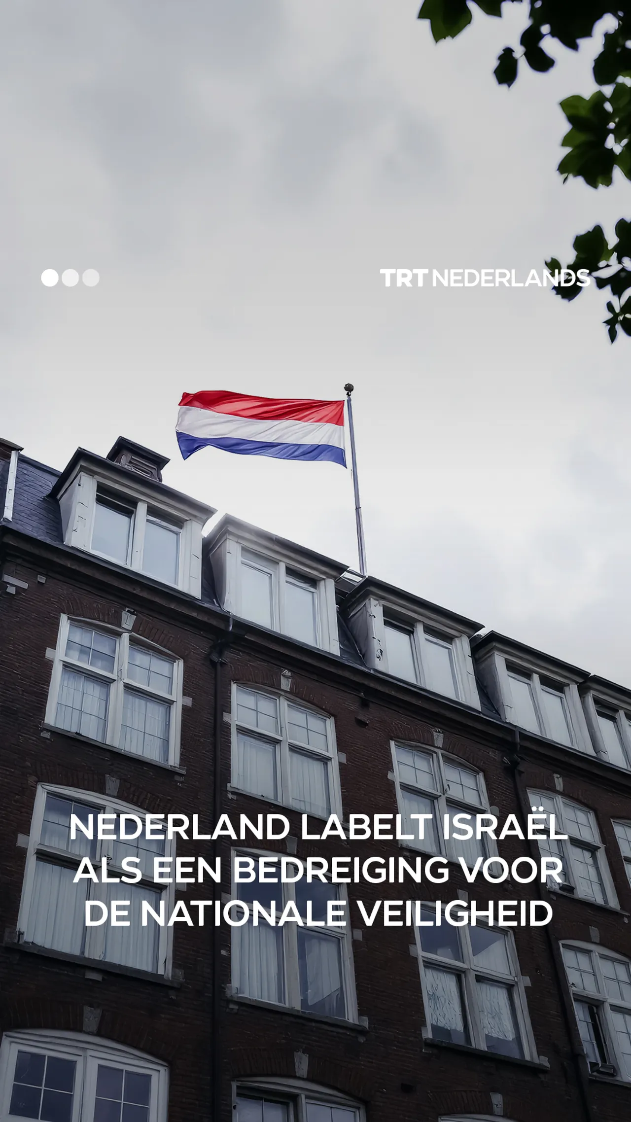 Nederland bestempeld Israël als een bedreiging voor de nationale veiligheid