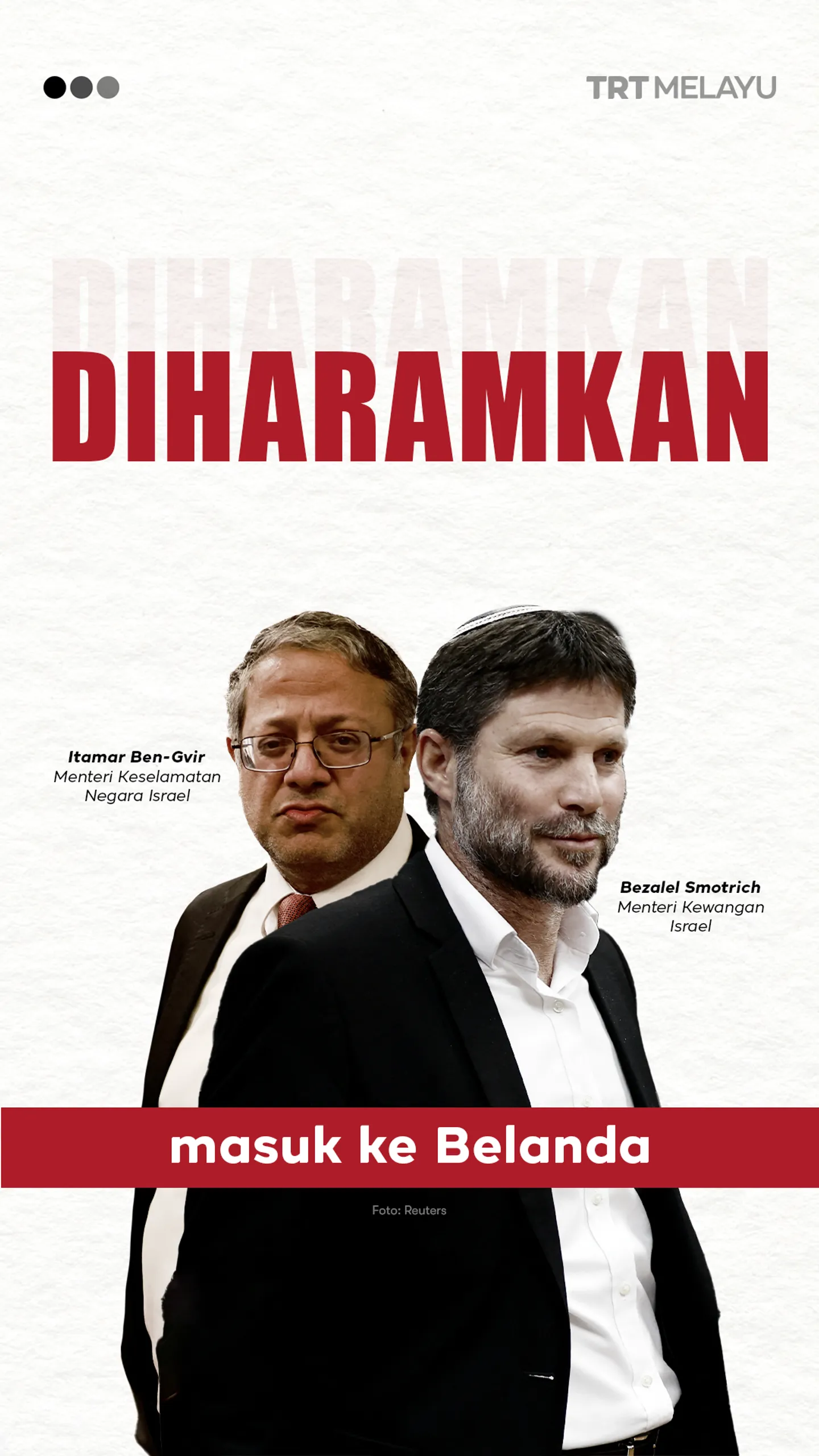 Smotrich, Ben-Gvir diharamkan masuk ke Belanda