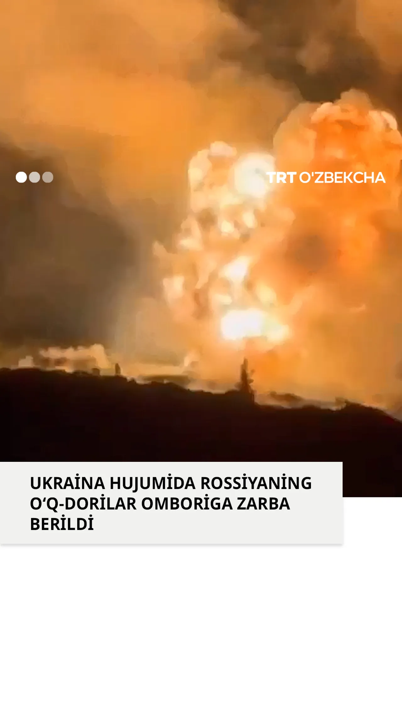 Ukraina Rossiyaning o'q-dorilar omboriga zarba berdi