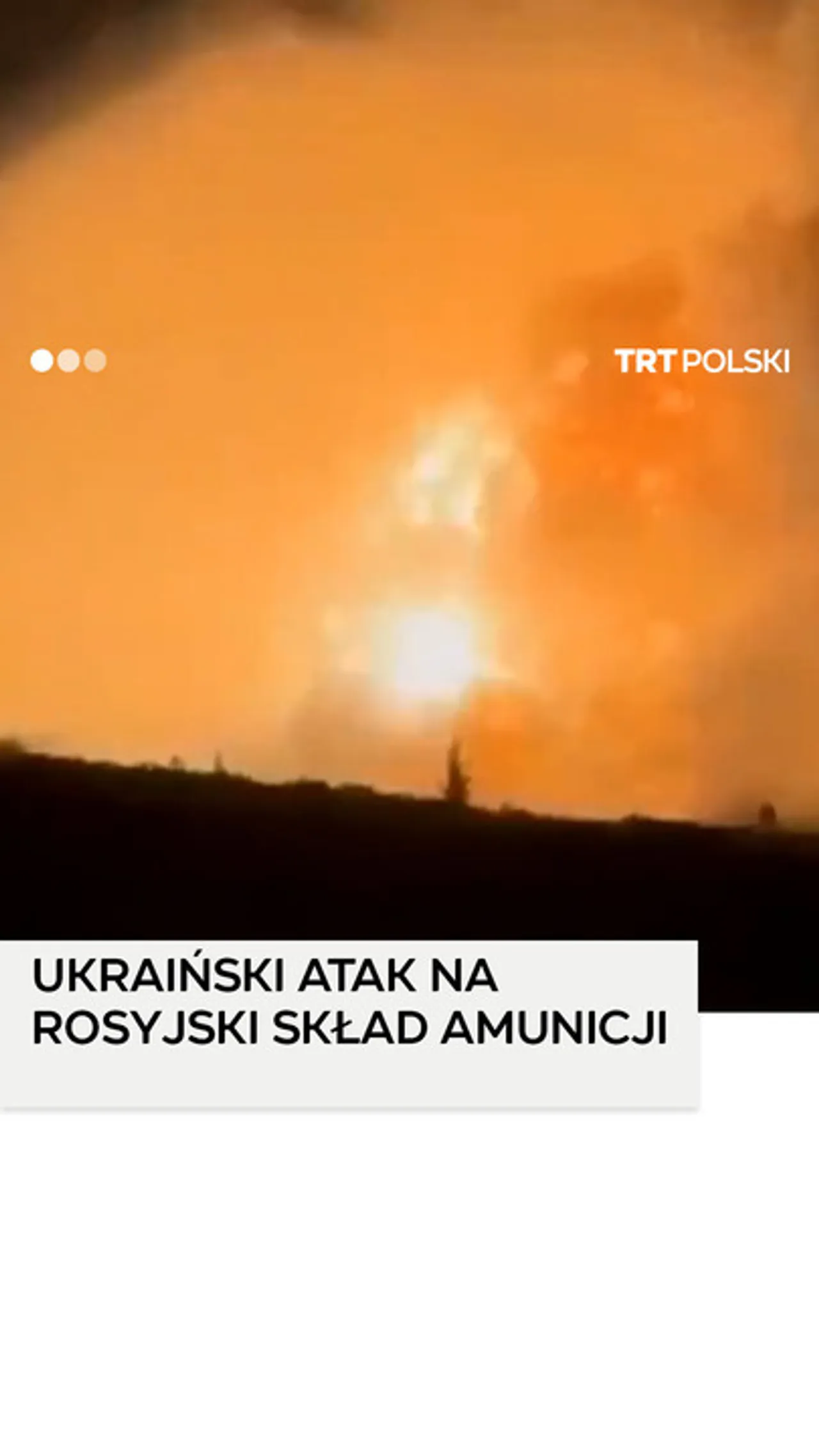 Ukraiński atak na rosyjski skład amunicji