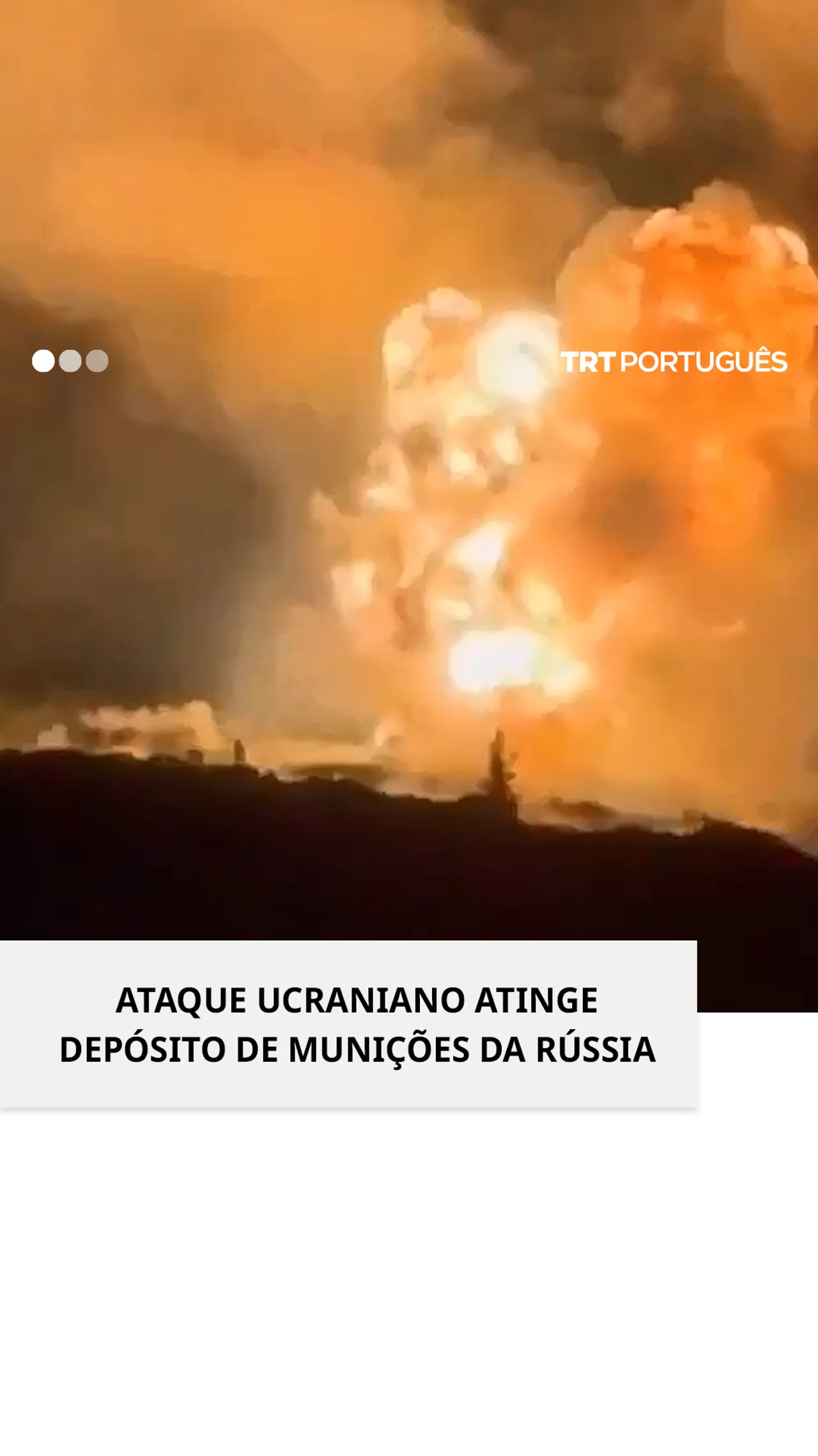 Ataque ucraniano atinge depósito de munições da Rússia