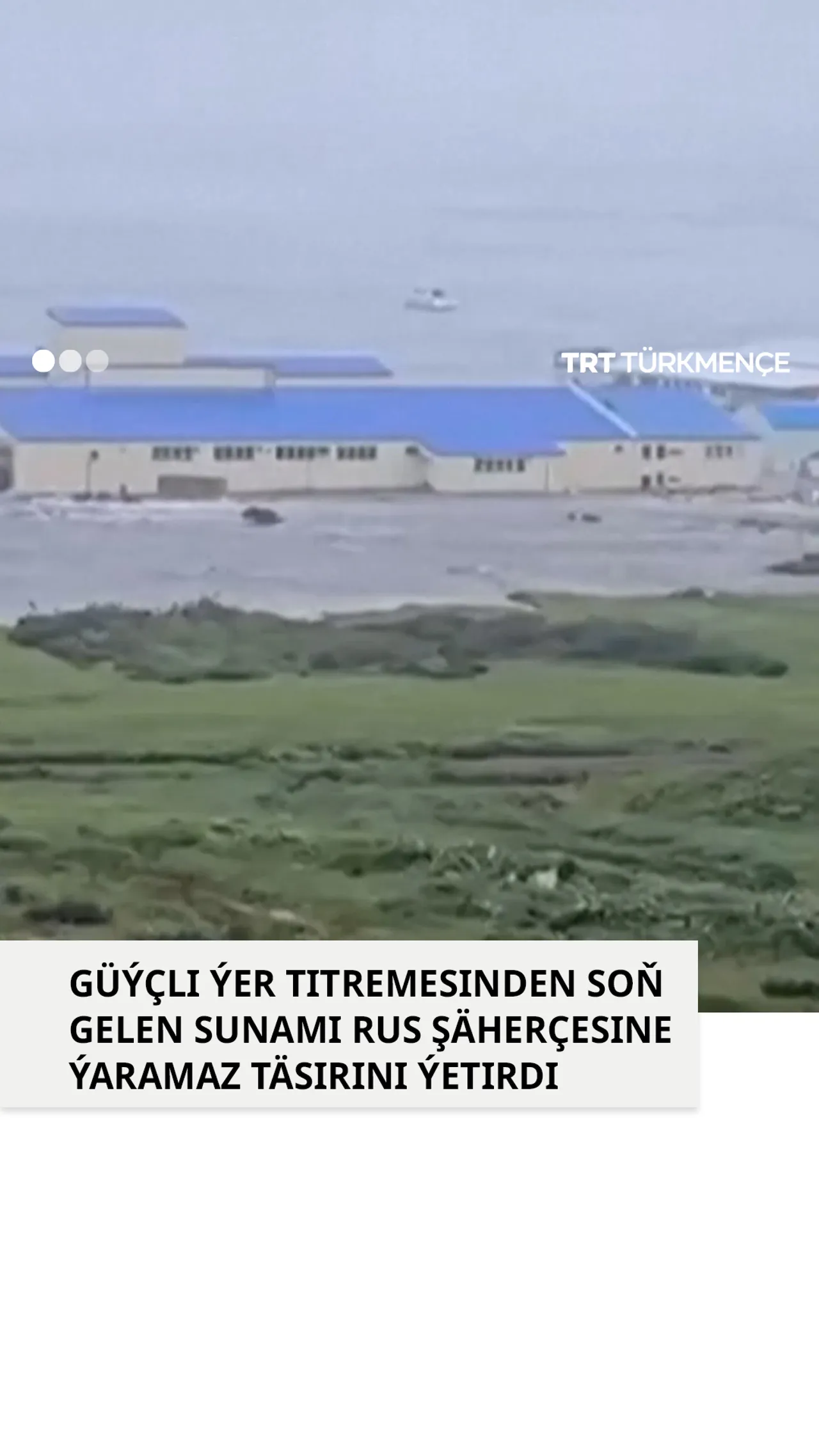 Kamçatkada bolan ýer titremesinden soň sunami duýduryşy berildi