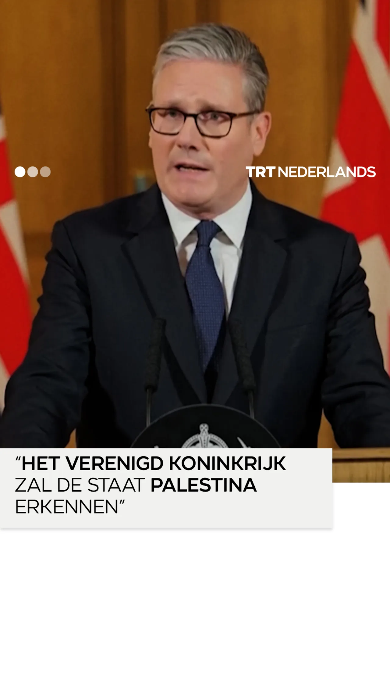 Starmer: “Het Verenigd Koninkrijk zal de staat Palestina erkennen... in september”