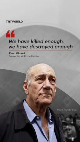 “We have killed enough [in Gaza], we have destroyed enough”