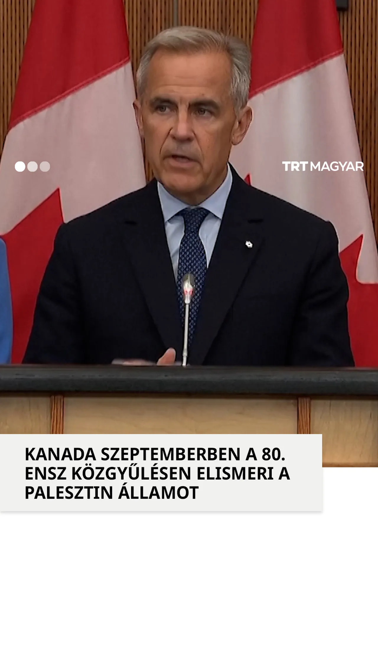 Kanada szeptemberben az ENSZ Közgyűlésén elismeri a Palesztin Államot