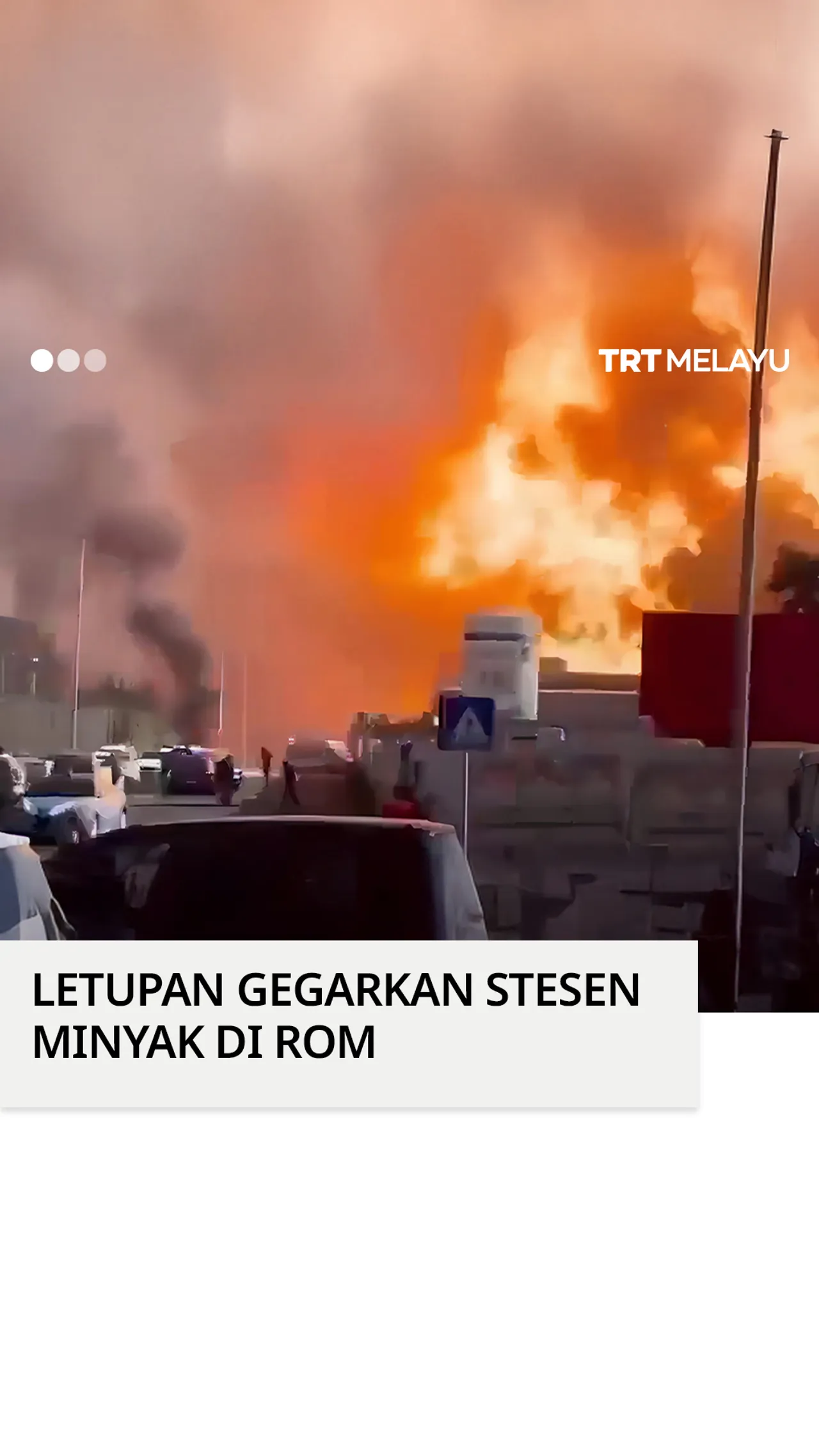 10 cedera akibat letupan di stesen minyak Rom