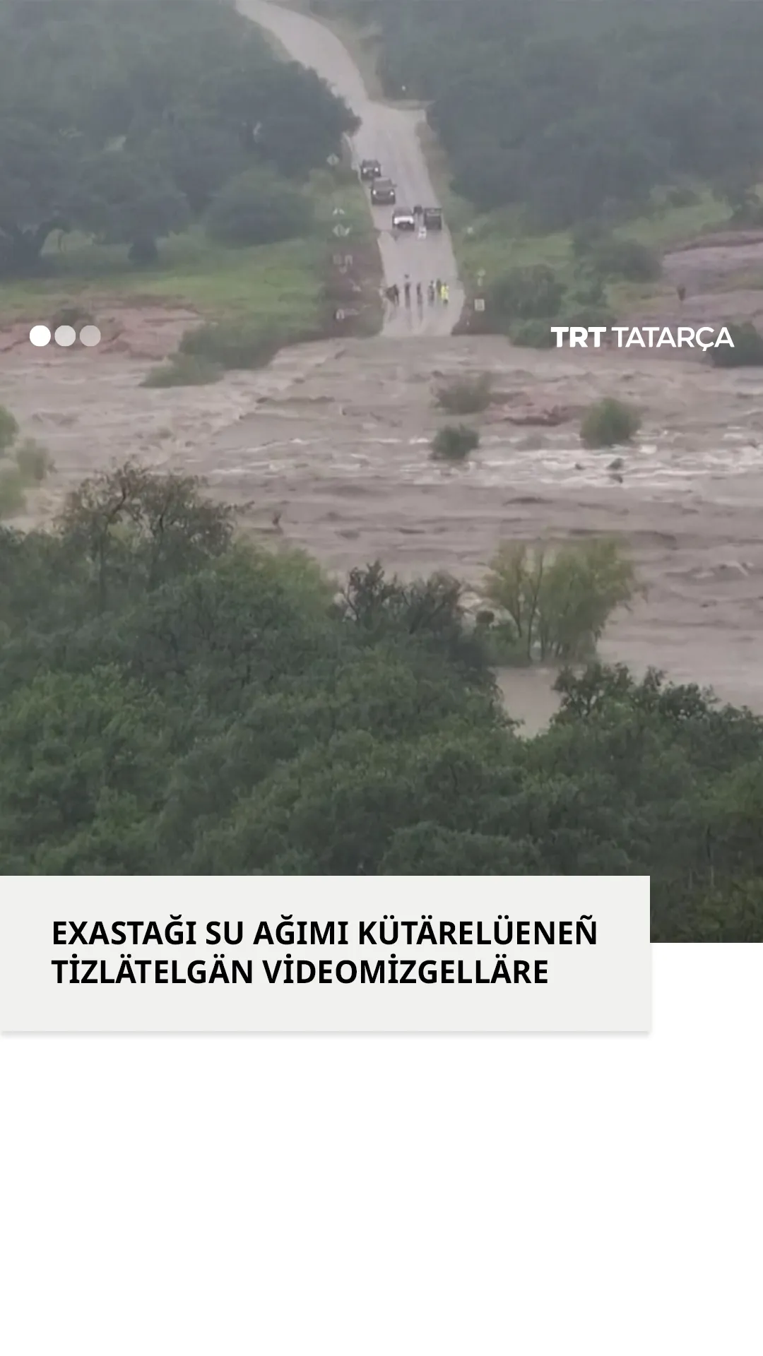 Texastağı su basunıñ tizlätelgän videomizgelläre