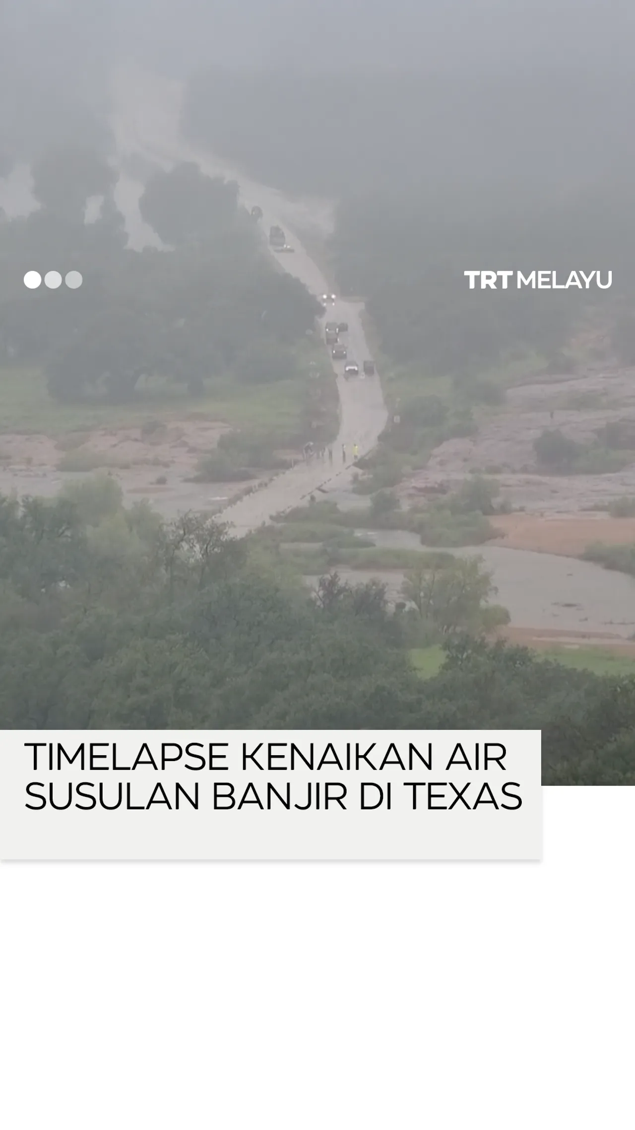 Timelapse kenaikan air susulan banjir di Texas