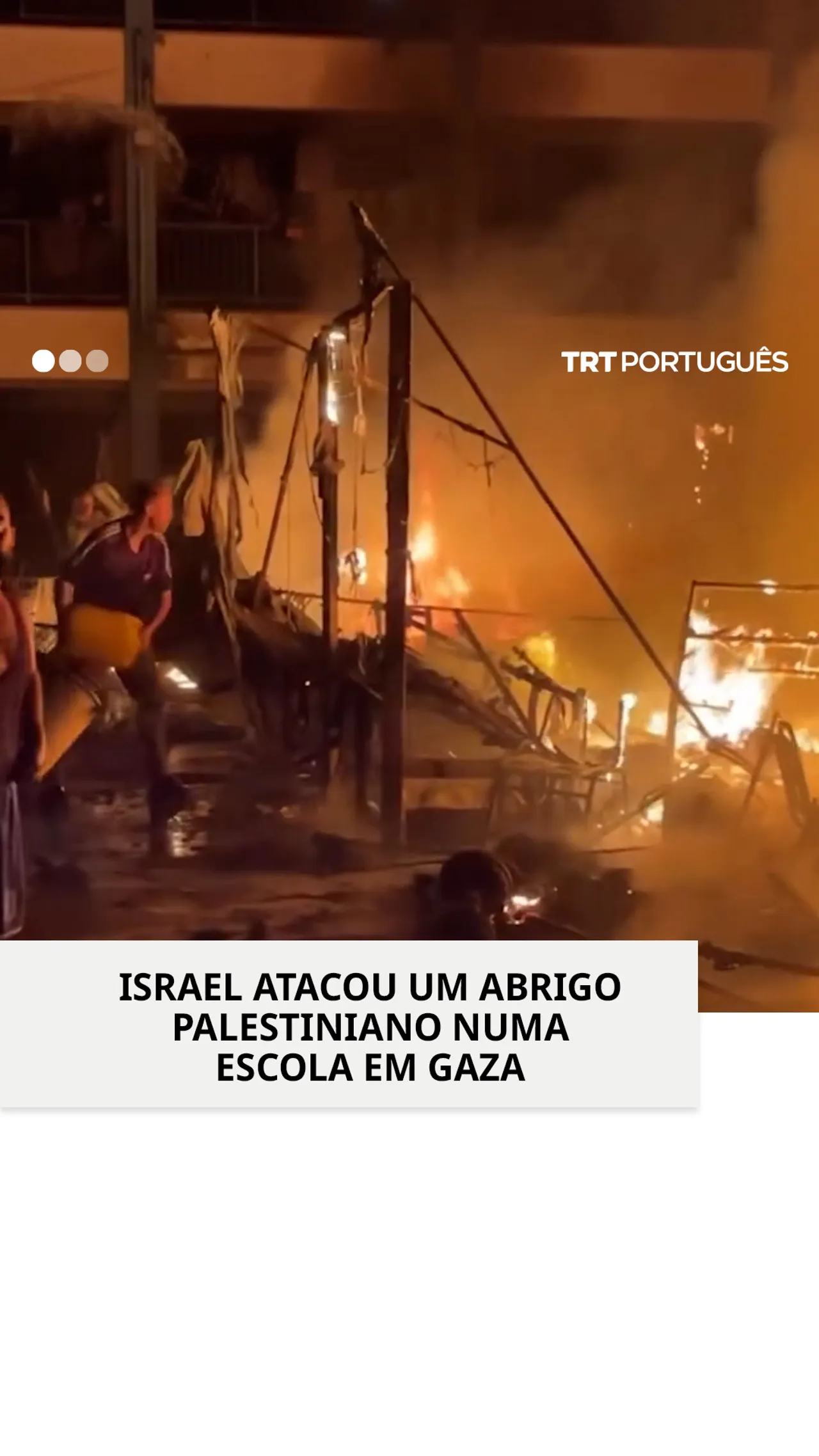 Ataque israelita atinge abrigo de palestinianos deslocados