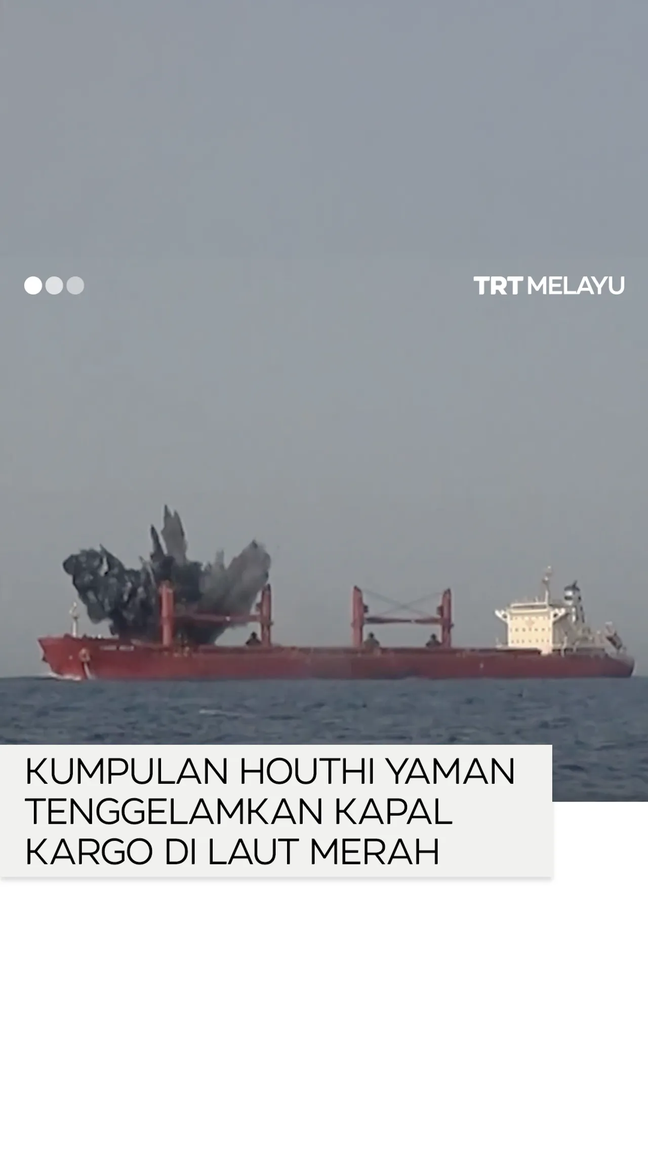 Houthi Yaman tenggelamkan kapal kargo di Laut Merah